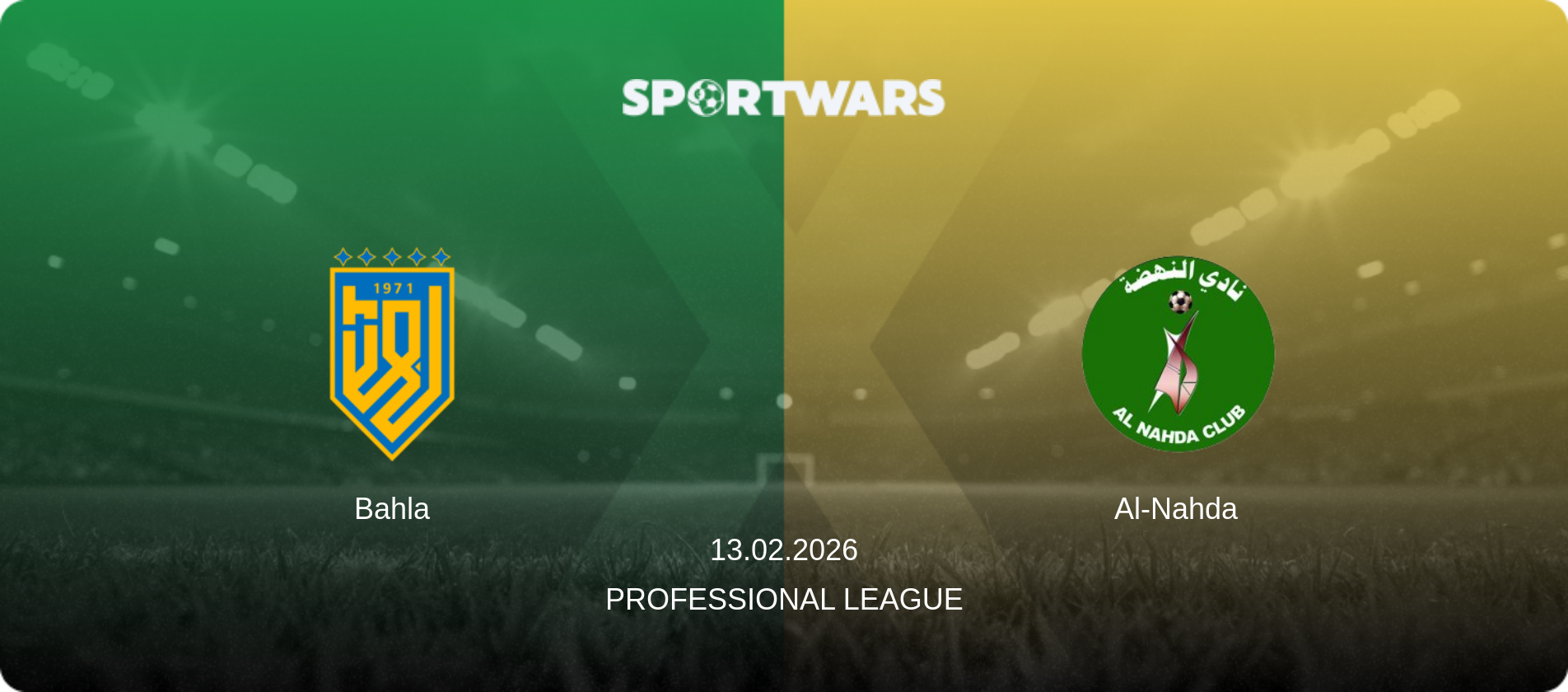 Bahla — Al-Nahda, 13.02.2026 — Professional League (match preview)