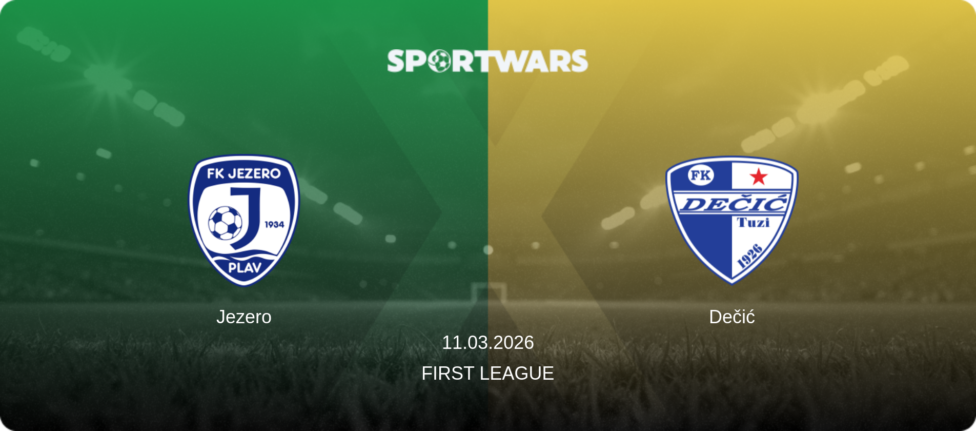 Jezero — Dečić, 11.03.2026 — First League (match preview)