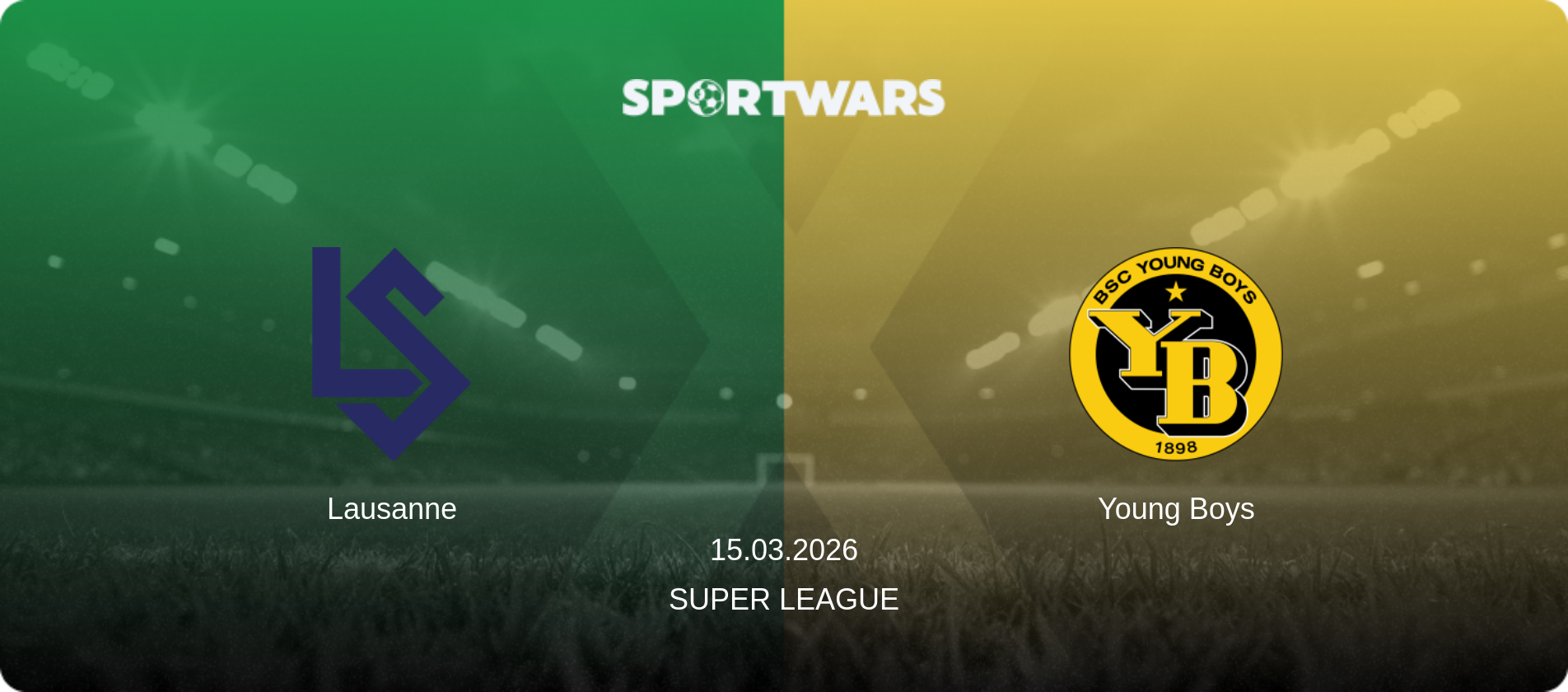 Lausanne — Young Boys, 15.03.2026 — Super League (match preview)