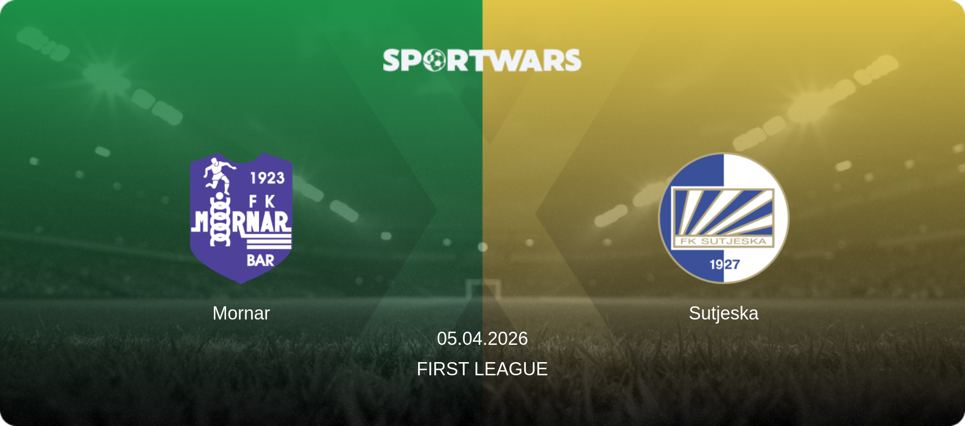 Mornar — Sutjeska, 05.04.2026 — First League (match preview)