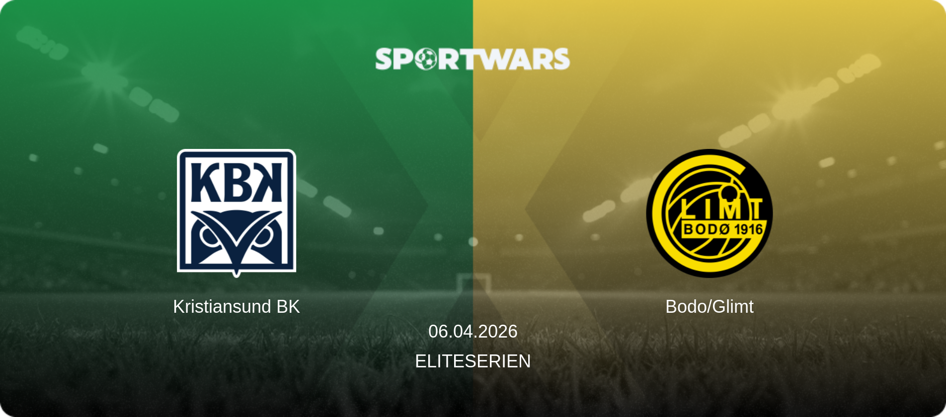 Kristiansund BK — Bodo/Glimt, 06.04.2026 — Eliteserien (match preview)