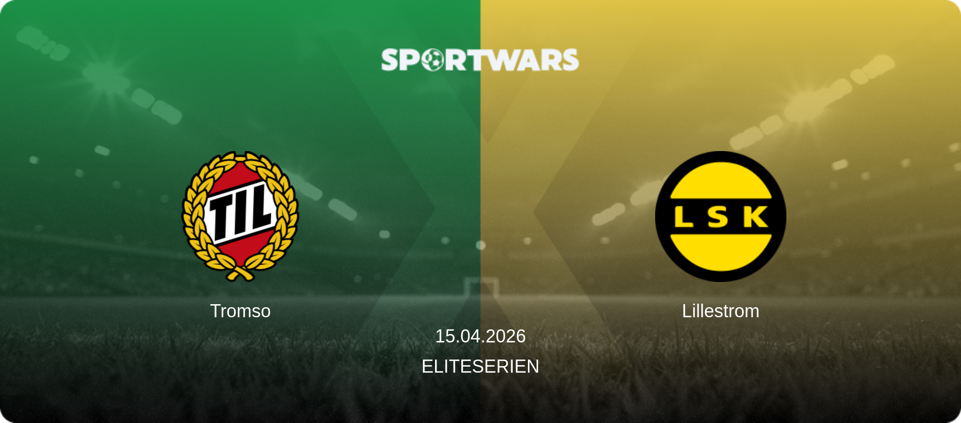 Tromso — Lillestrom, 15.04.2026 — Eliteserien (match preview)