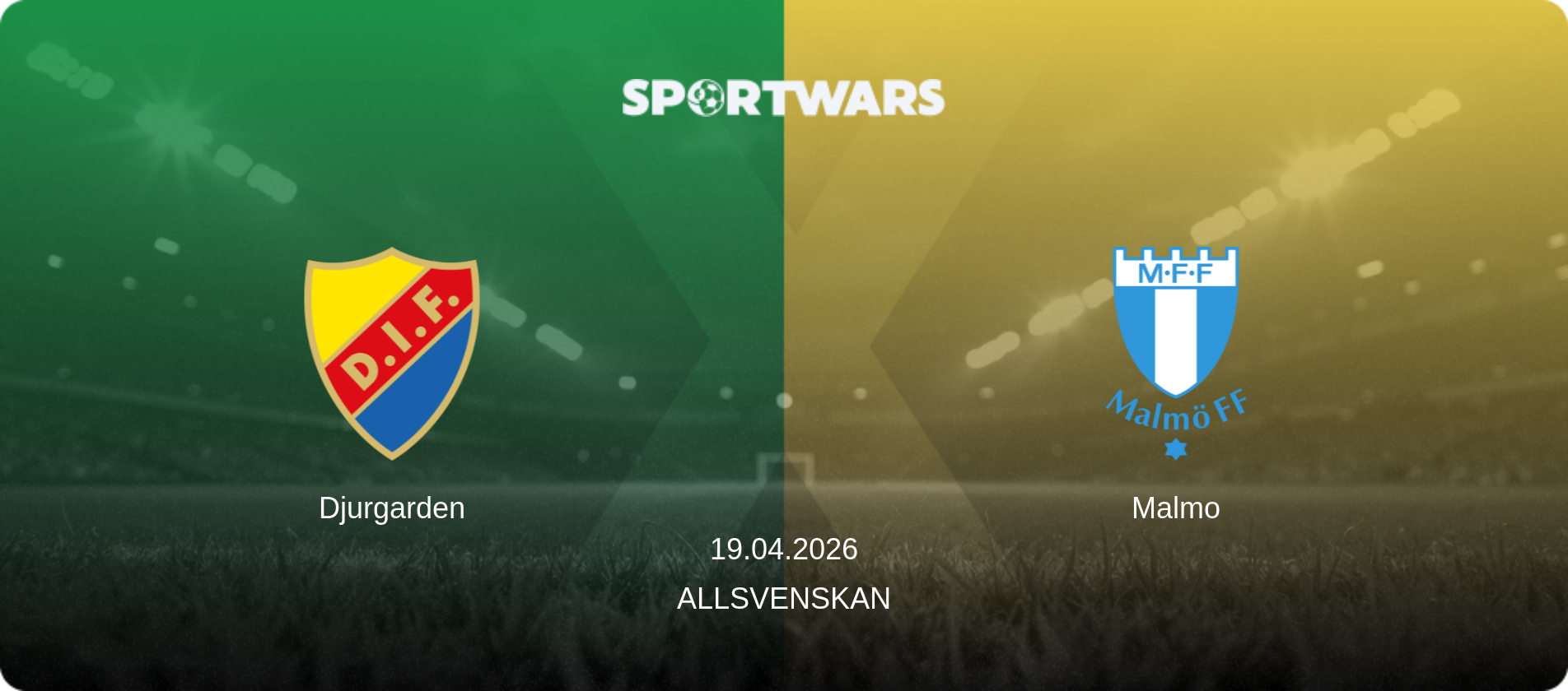 Djurgarden — Malmo, 19.04.2026 — Allsvenskan (match preview)