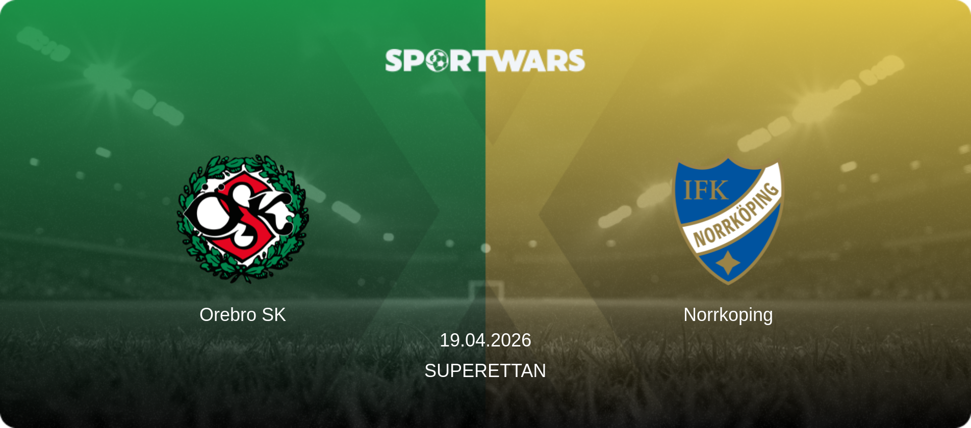 Orebro SK — Norrkoping, 19.04.2026 — Superettan (match preview)