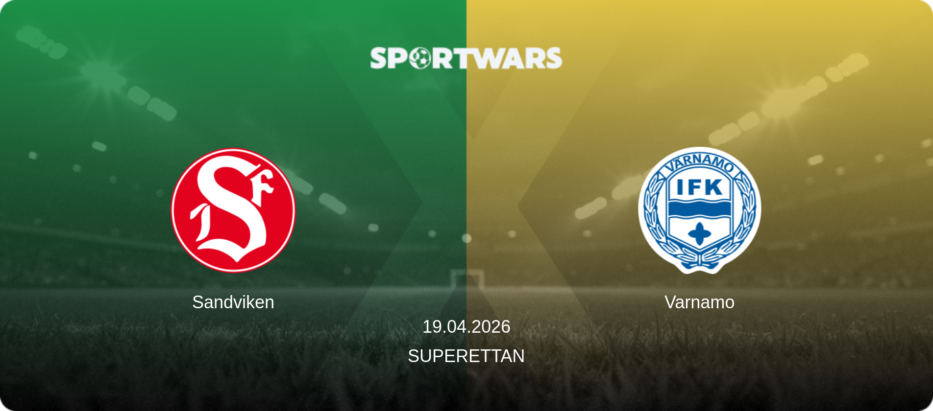 Sandviken — Varnamo, 19.04.2026 — Superettan (match preview)
