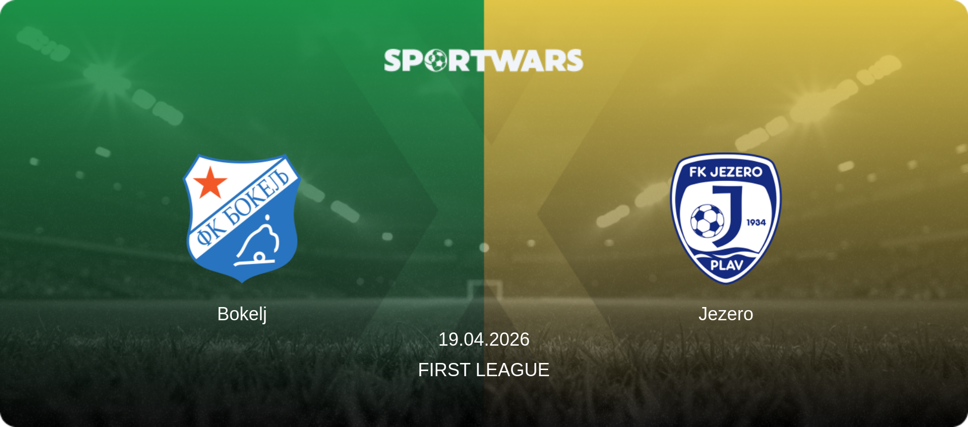 Bokelj — Jezero, 19.04.2026 — First League (match preview)