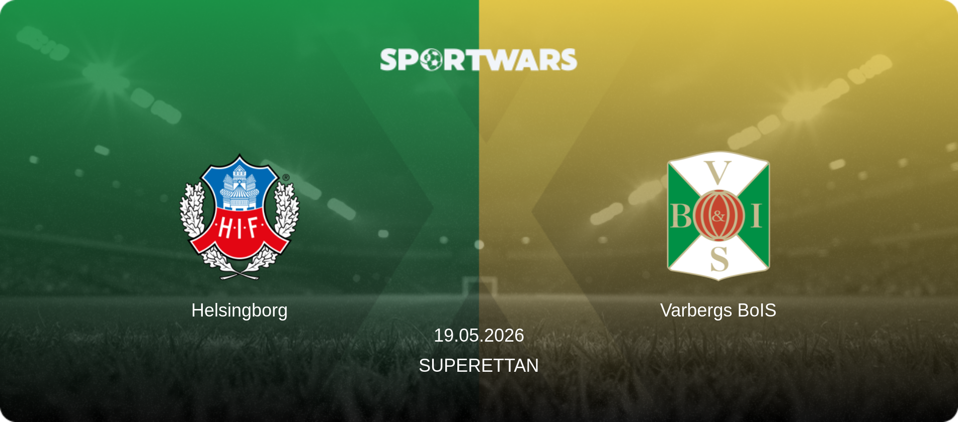 Helsingborg — Varbergs BoIS, 19.05.2026 — Superettan (match preview)