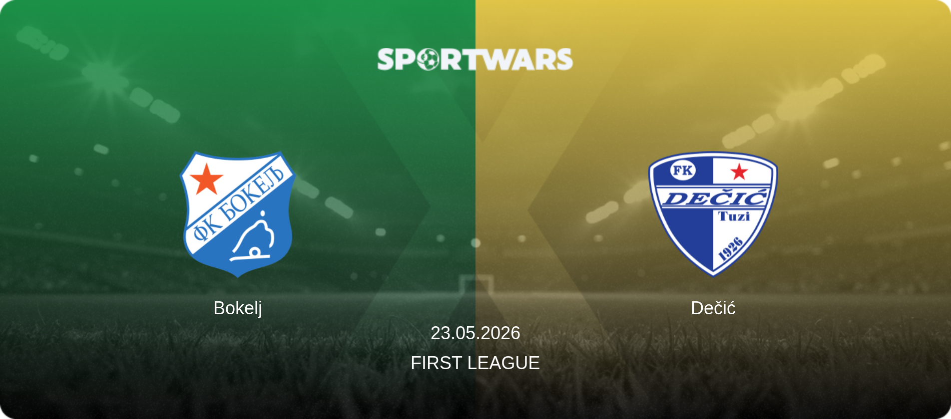 Bokelj — Dečić, 23.05.2026 — First League (match preview)