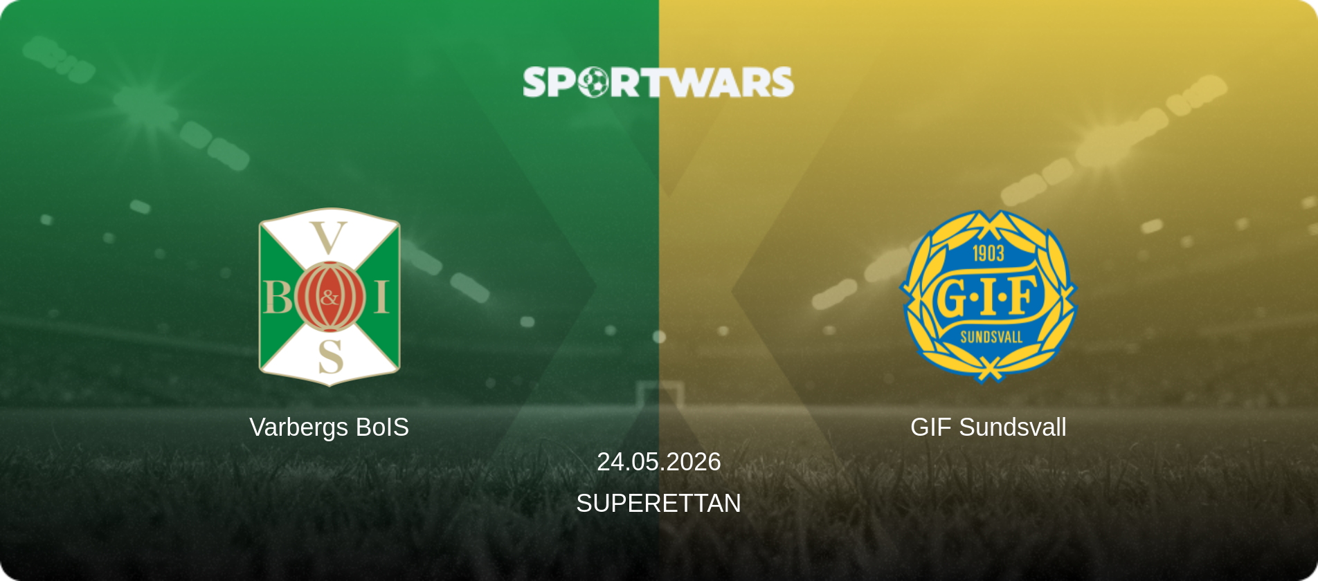 Varbergs BoIS — GIF Sundsvall, 24.05.2026 — Superettan (match preview)