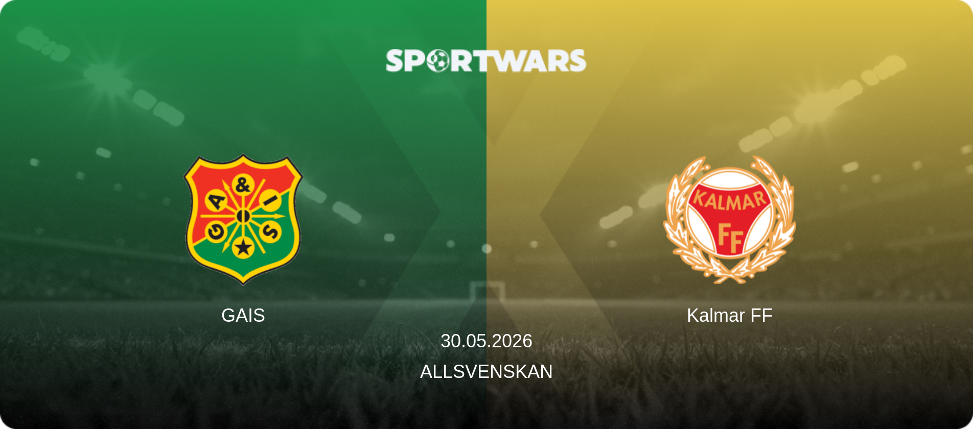 GAIS — Kalmar FF, 30.05.2026 — Allsvenskan (match preview)