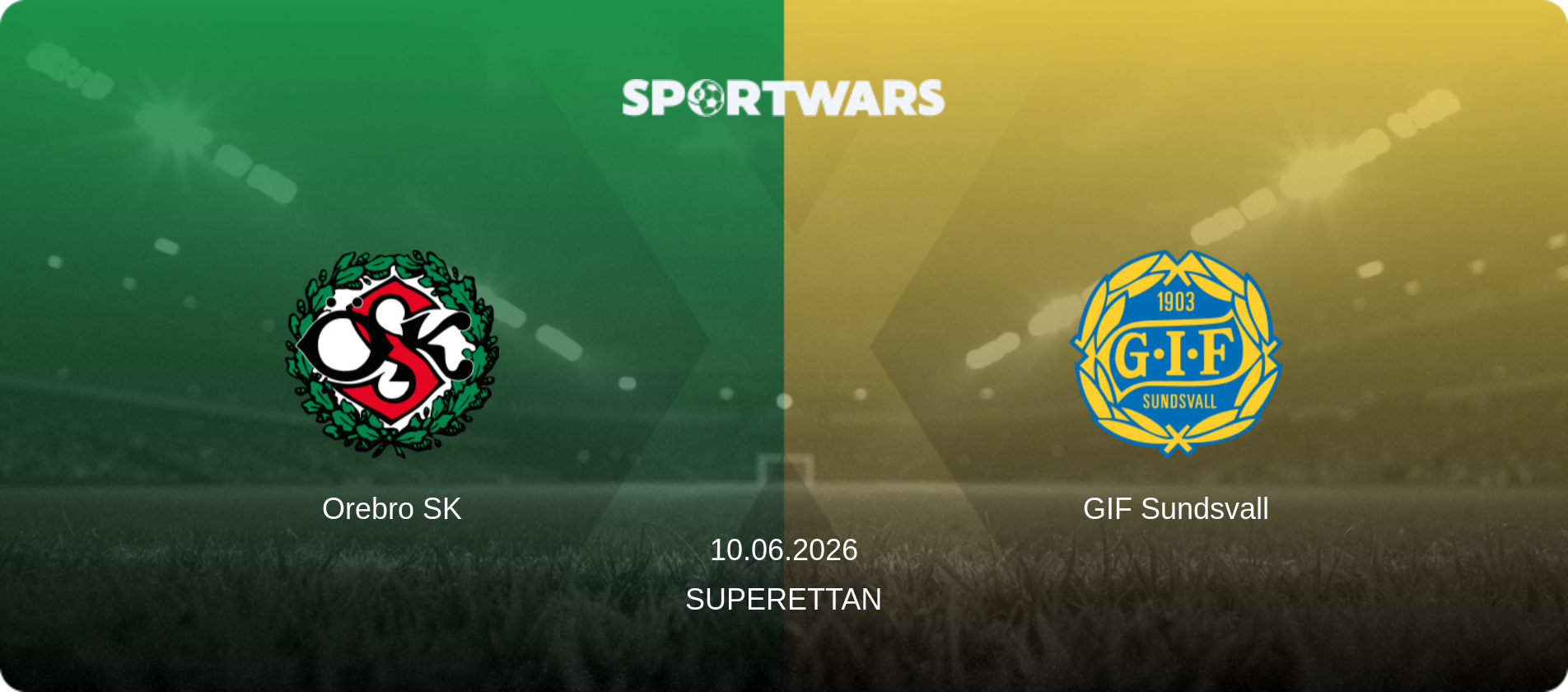 Orebro SK — GIF Sundsvall, 10.06.2026 — Superettan (match preview)