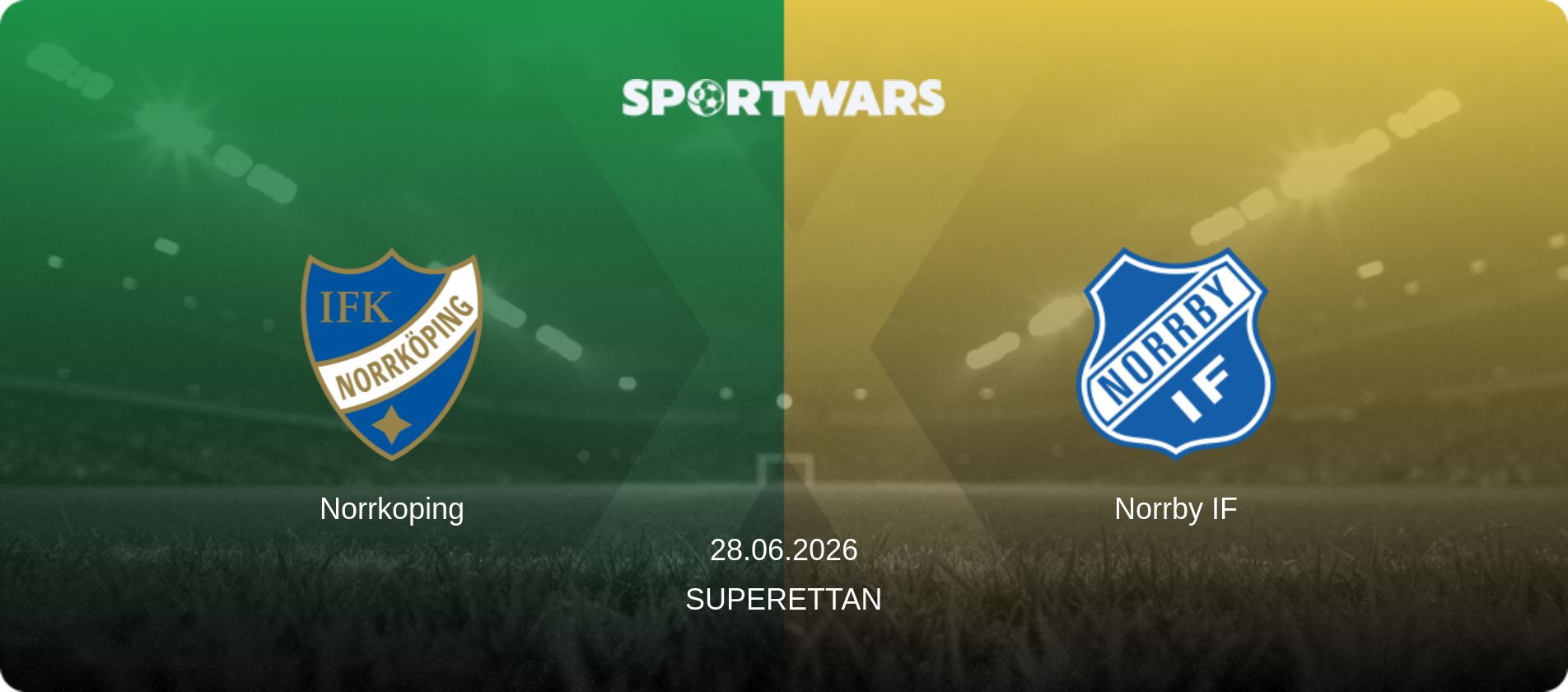 Norrkoping — Norrby IF, 28.06.2026 — Superettan (match preview)