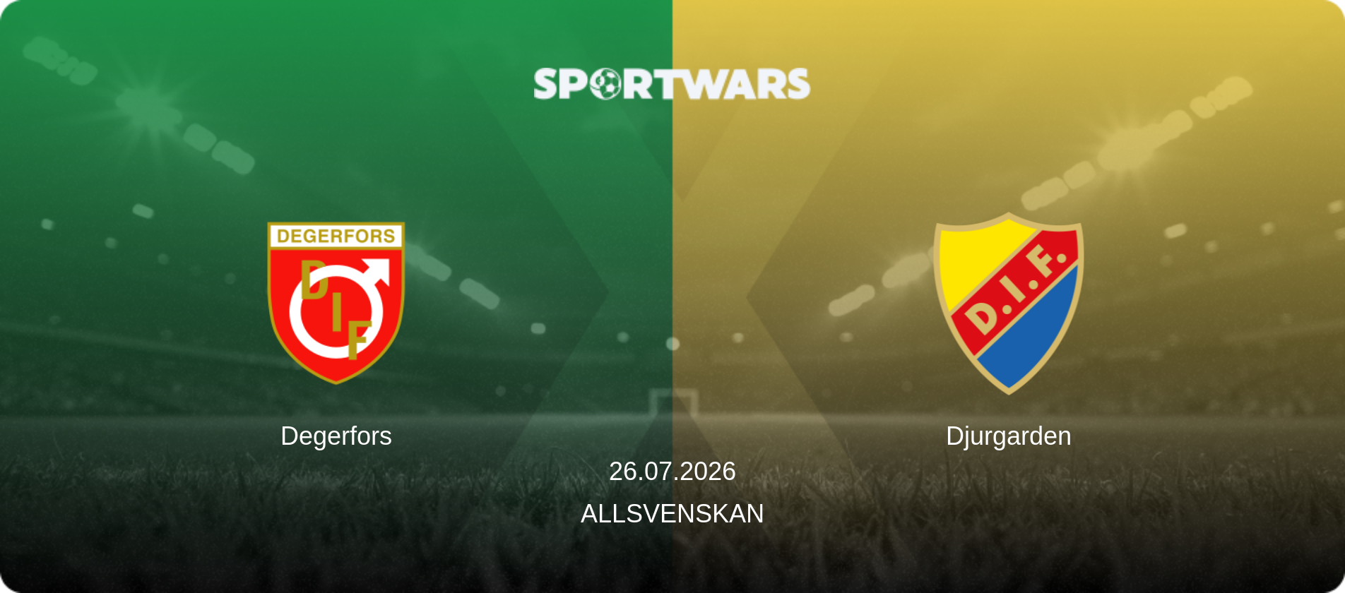Degerfors — Djurgarden, 26.07.2026 — Allsvenskan (match preview)