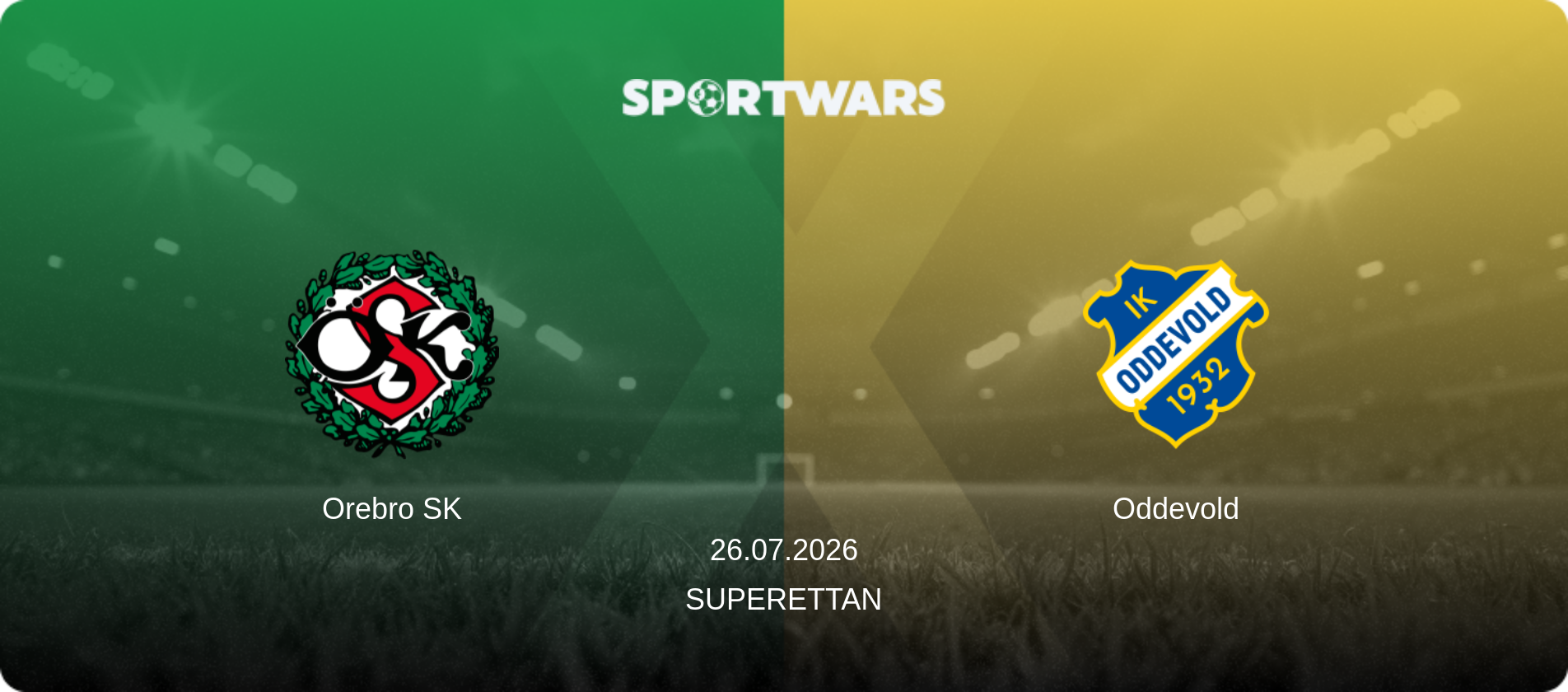 Orebro SK — Oddevold, 26.07.2026 — Superettan (match preview)