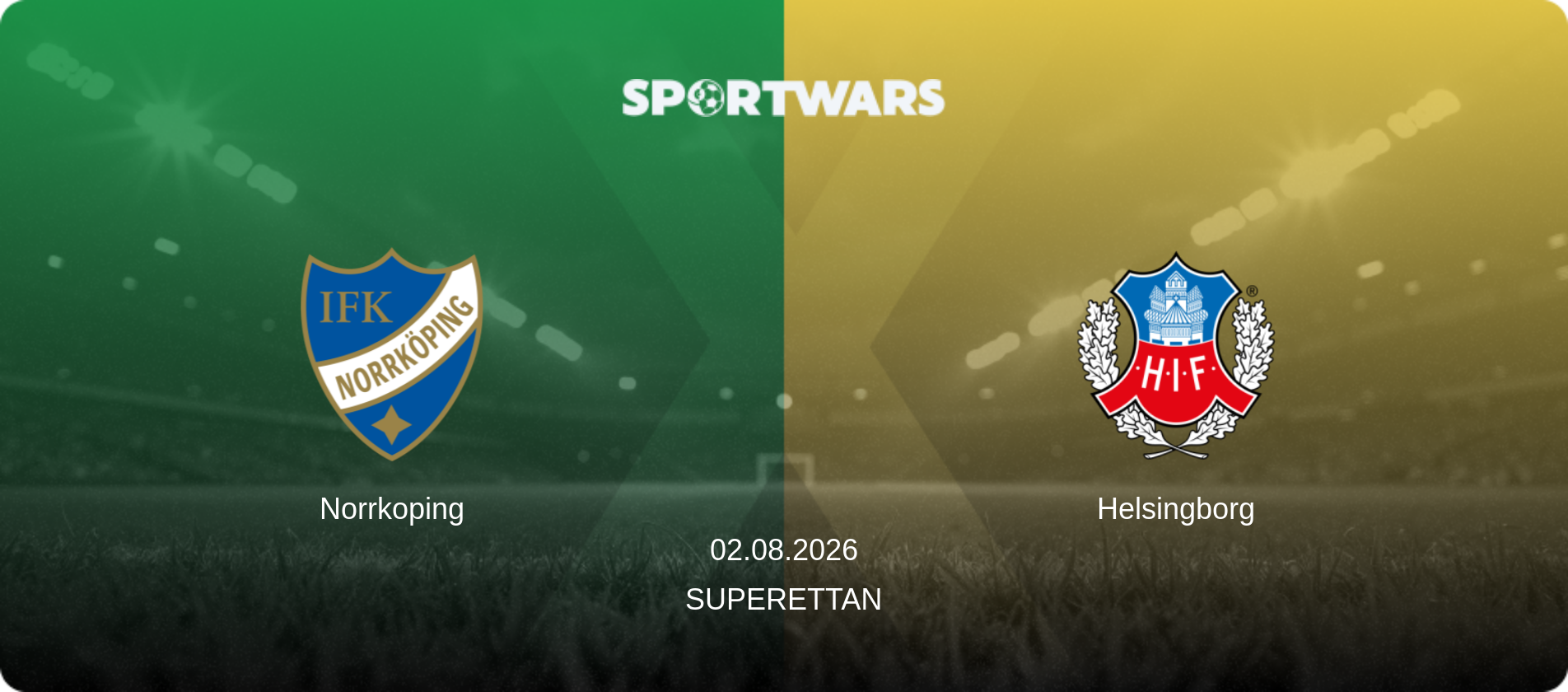 Norrkoping — Helsingborg, 02.08.2026 — Superettan (match preview)