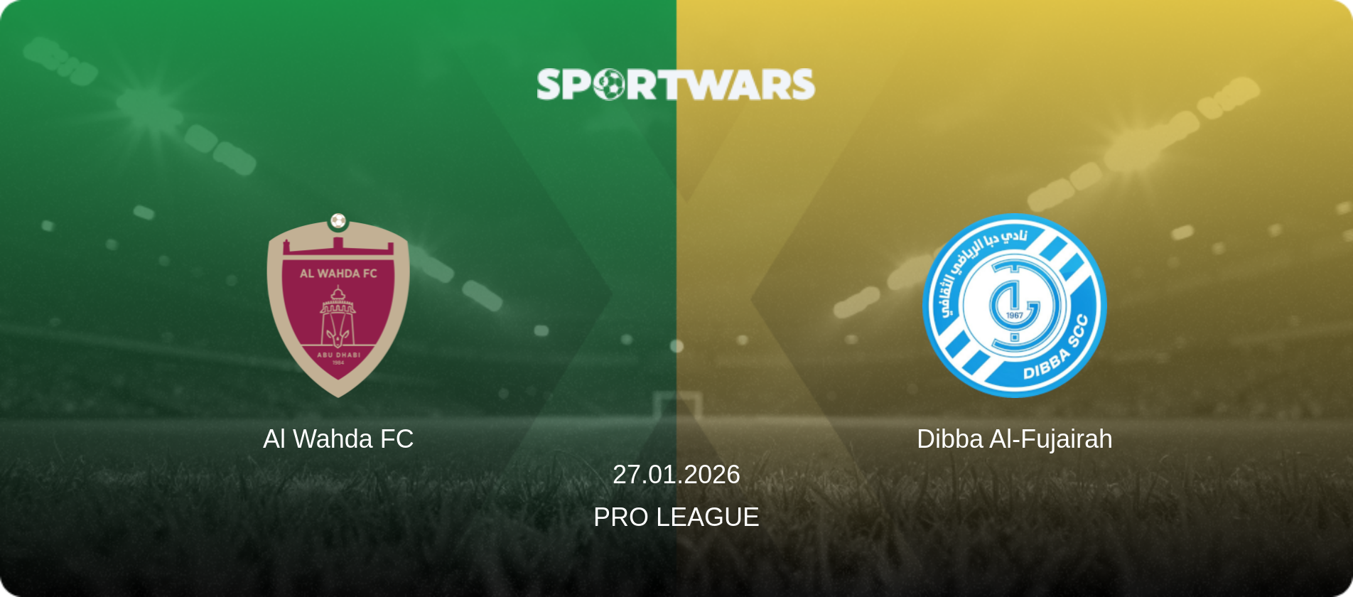 Al Wahda FC — Dibba Al-Fujairah, 27.01.2026 — Pro League (match preview)