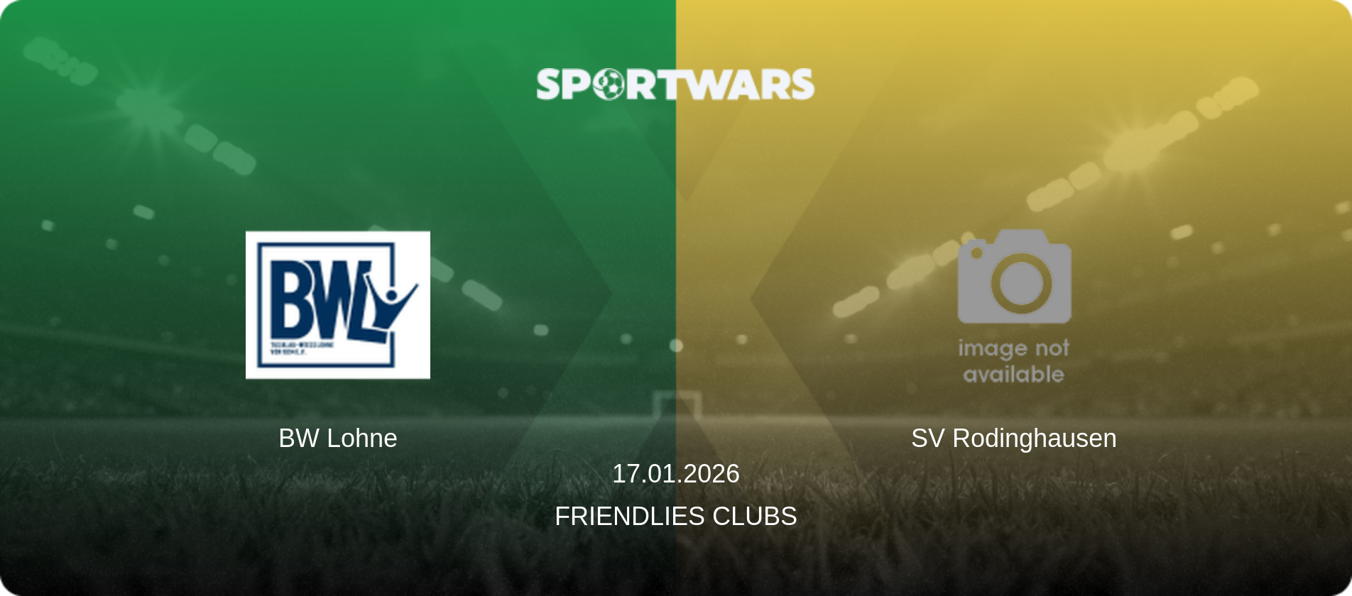 BW Lohne — SV Rodinghausen, 17.01.2026 — Friendlies Clubs (match preview)