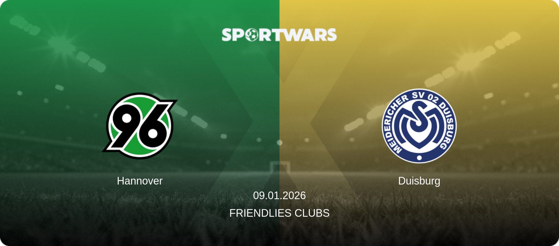 Hannover — Duisburg, 09.01.2026 — Friendlies Clubs (match preview)