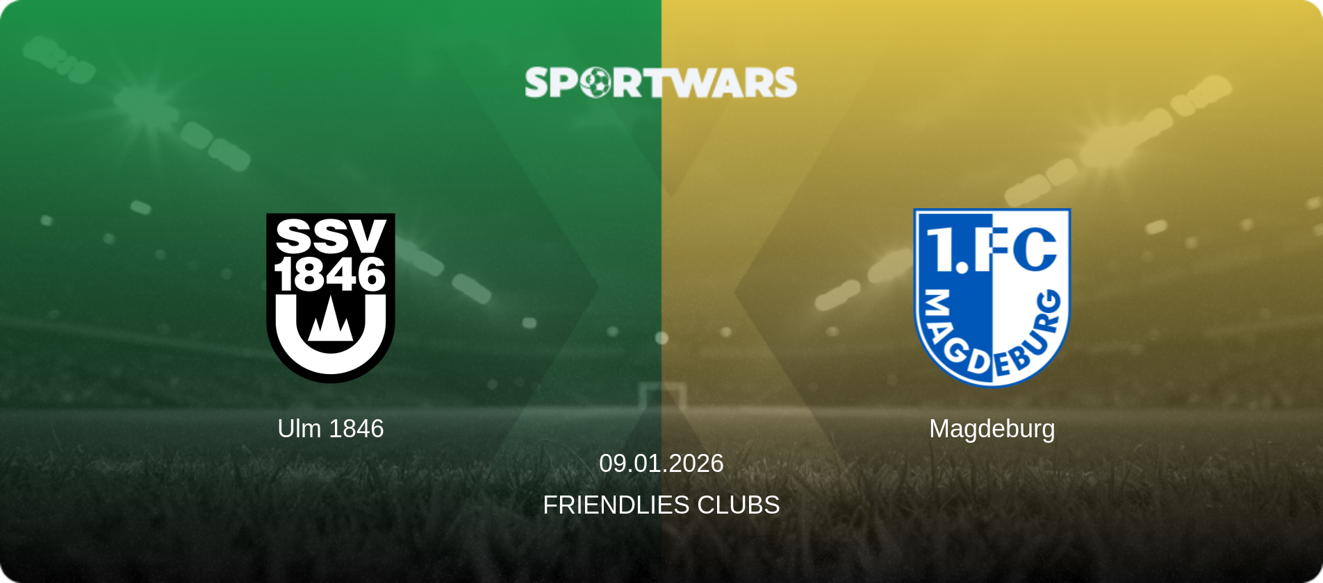 Ulm 1846 — Magdeburg, 09.01.2026 — Friendlies Clubs (match preview)