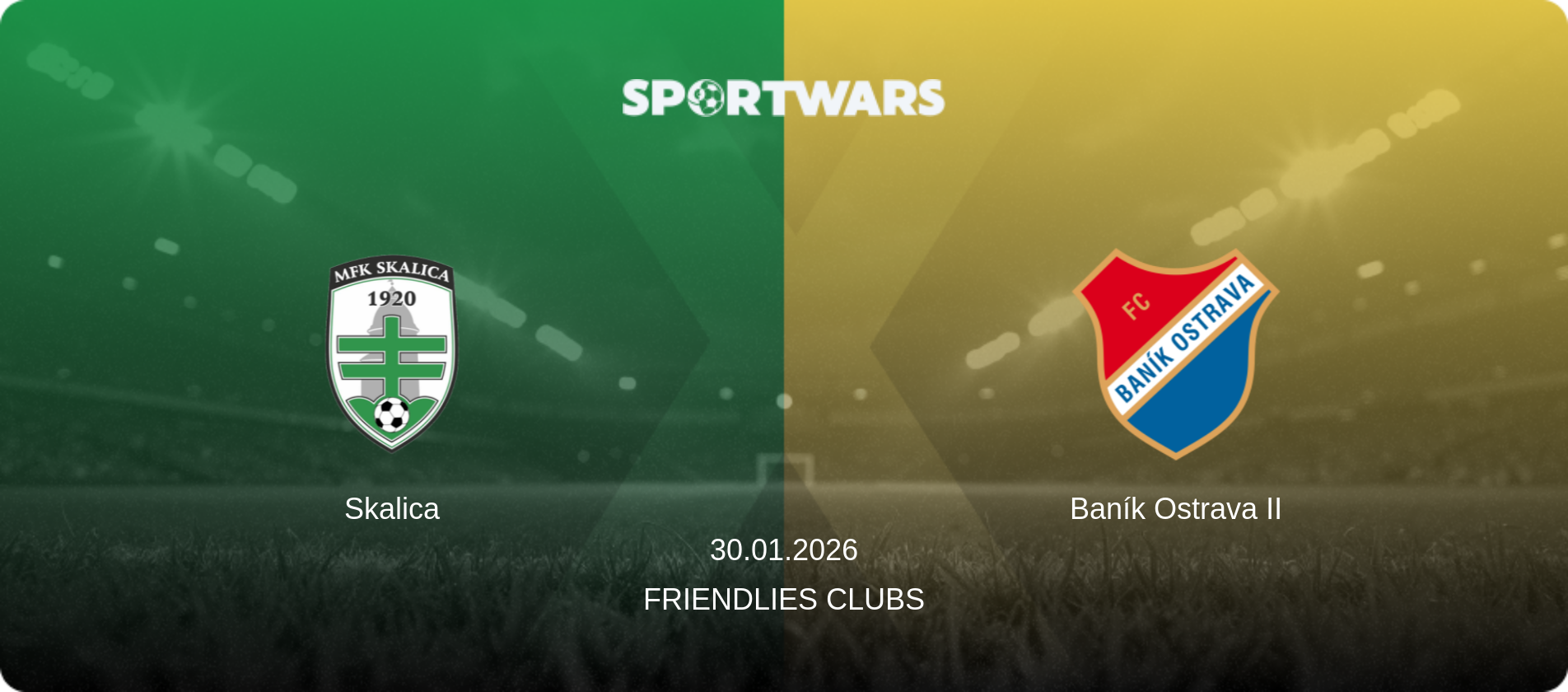 Skalica — Baník Ostrava II, 30.01.2026 — Friendlies Clubs (match preview)