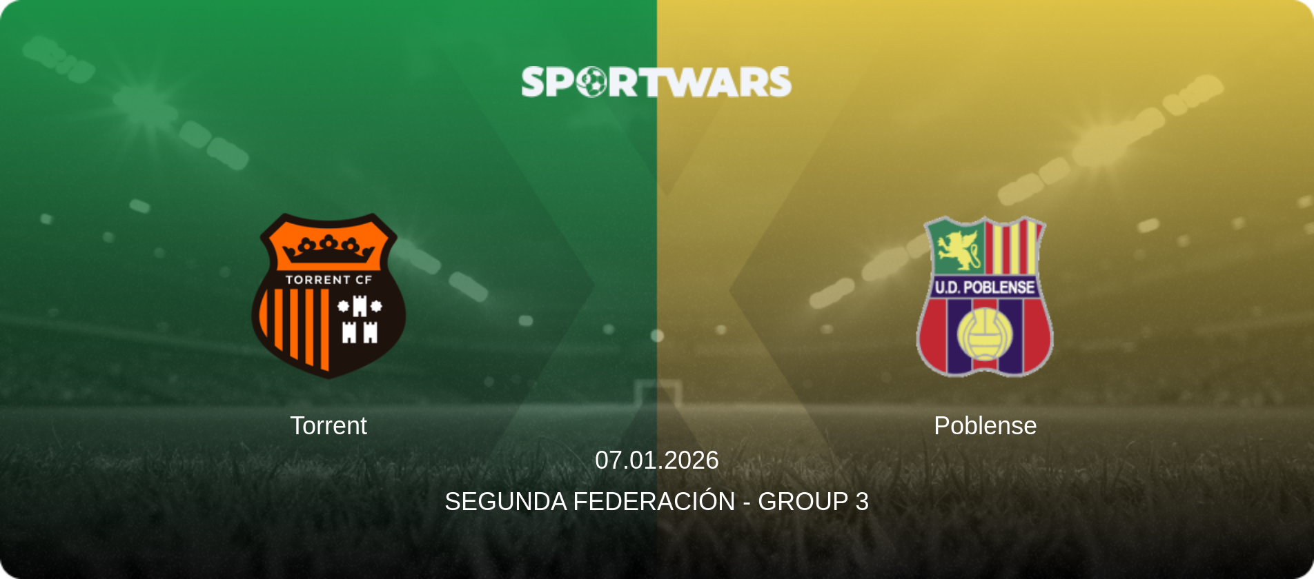 Torrent — Poblense, 07.01.2026 — Segunda Federación - Group 3 (match preview)