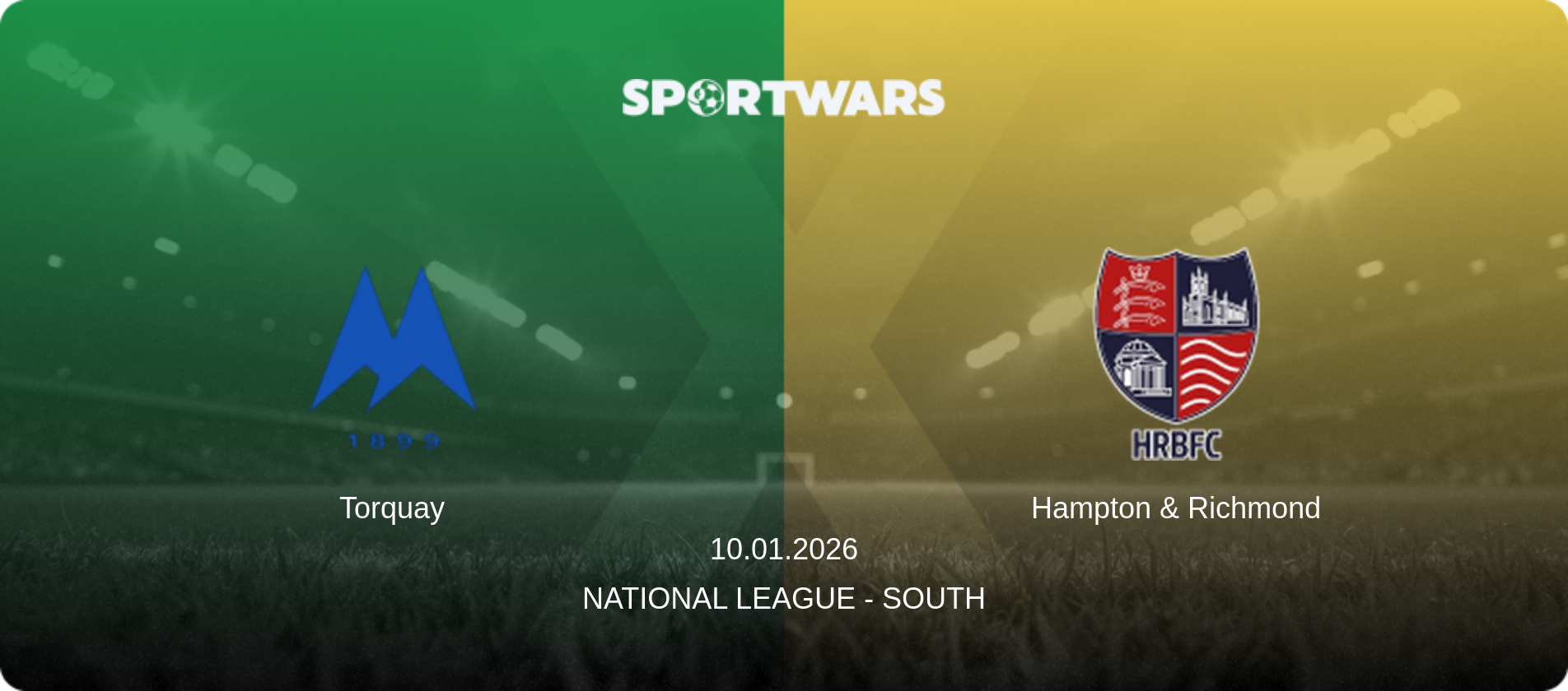 Torquay — Hampton & Richmond, 10.01.2026 — National League - South (match preview)