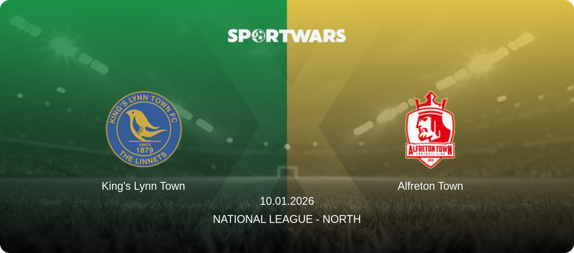 King's Lynn Town — Alfreton Town, 10.01.2026 — National League - North (match preview)
