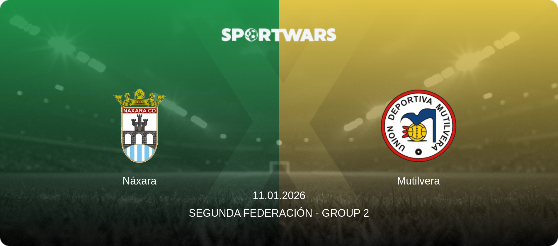 Náxara — Mutilvera, 11.01.2026 — Segunda Federación - Group 2 (match preview)