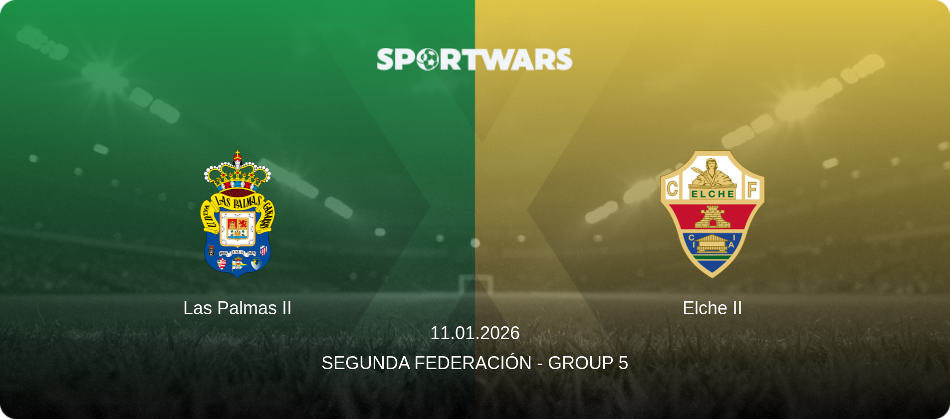 Las Palmas II — Elche II, 11.01.2026 — Segunda Federación - Group 5 (match preview)