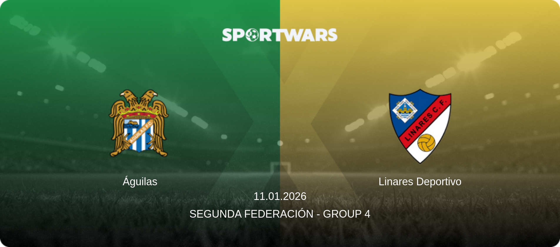 Águilas — Linares Deportivo, 11.01.2026 — Segunda Federación - Group 4 (match preview)