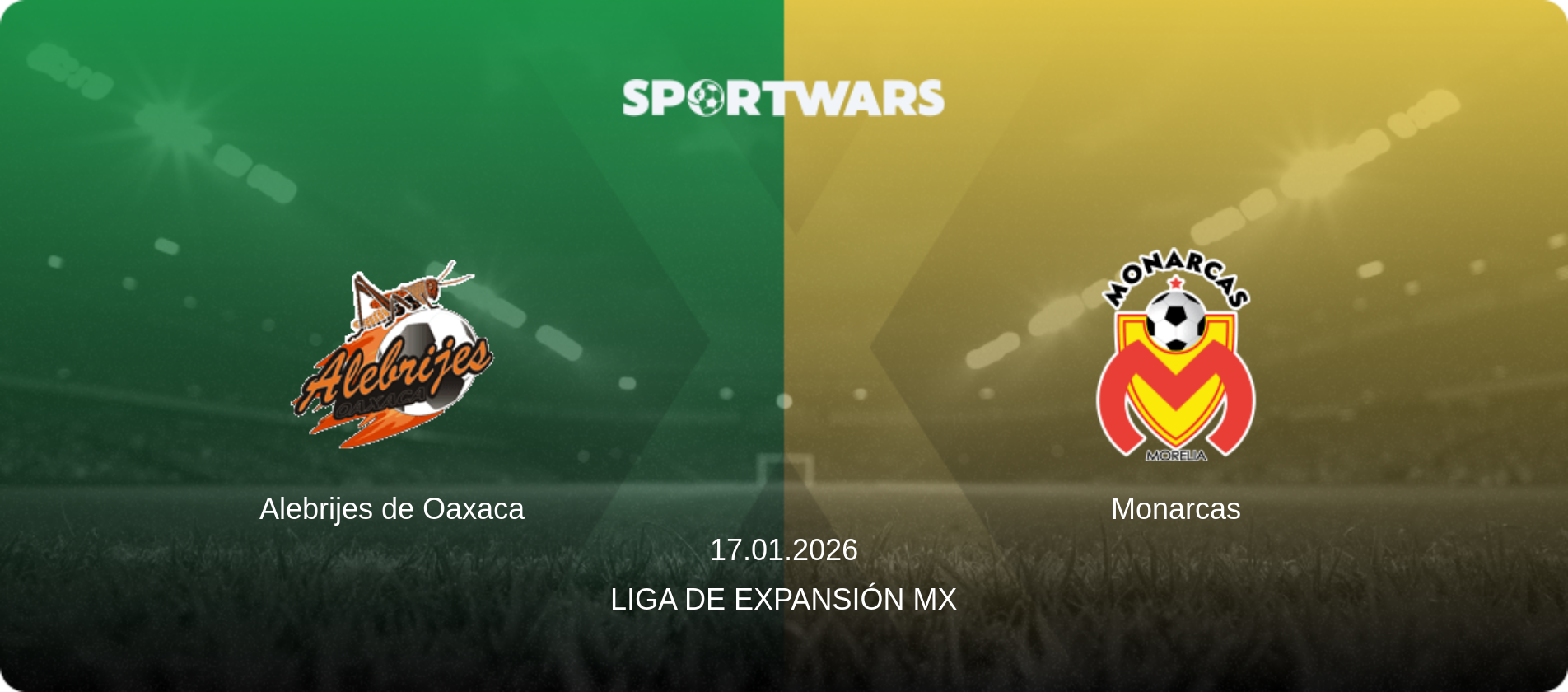 Alebrijes de Oaxaca — Monarcas, 17.01.2026 — Liga de Expansión MX (match preview)