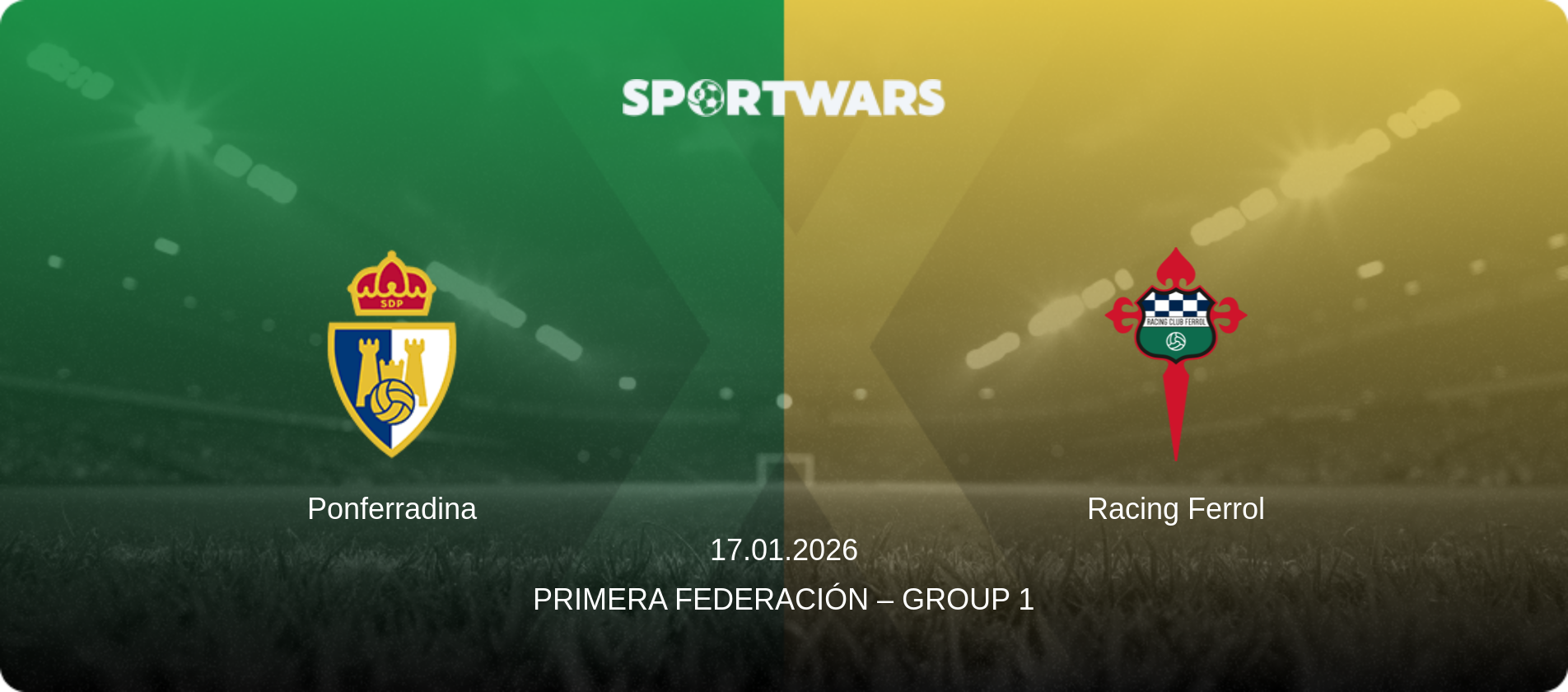 Ponferradina — Racing Ferrol, 17.01.2026 — Primera Federación – Group 1 (match preview)