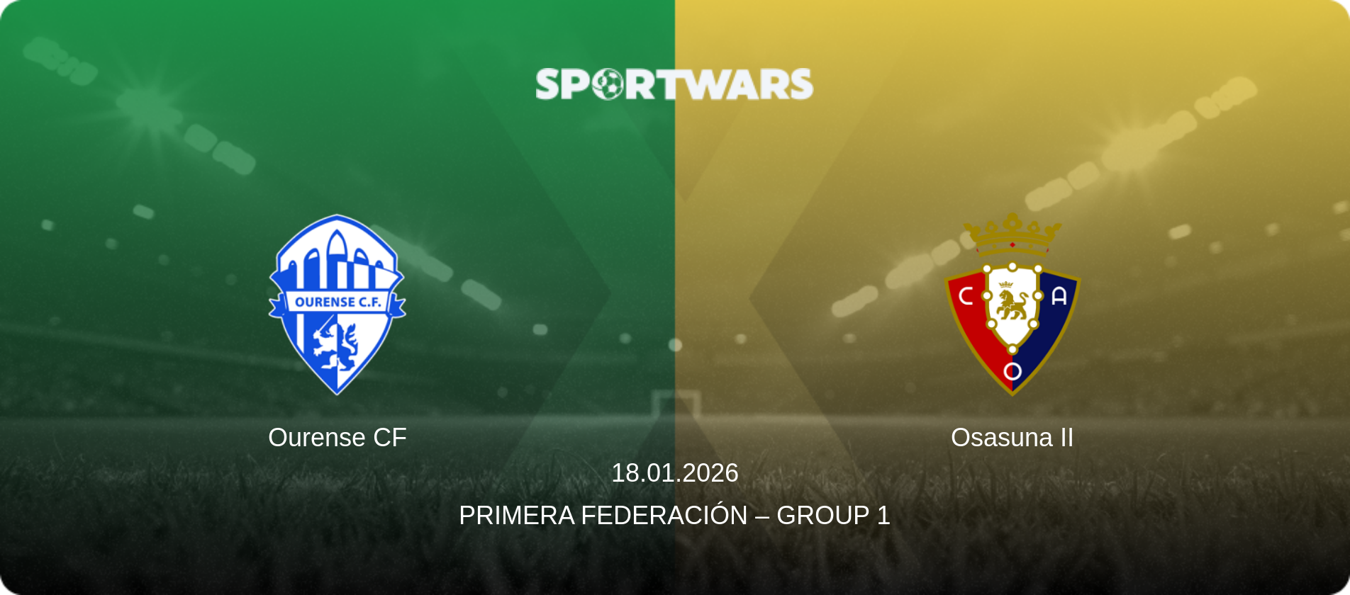 Ourense CF — Osasuna II, 18.01.2026 — Primera Federación – Group 1 (match preview)