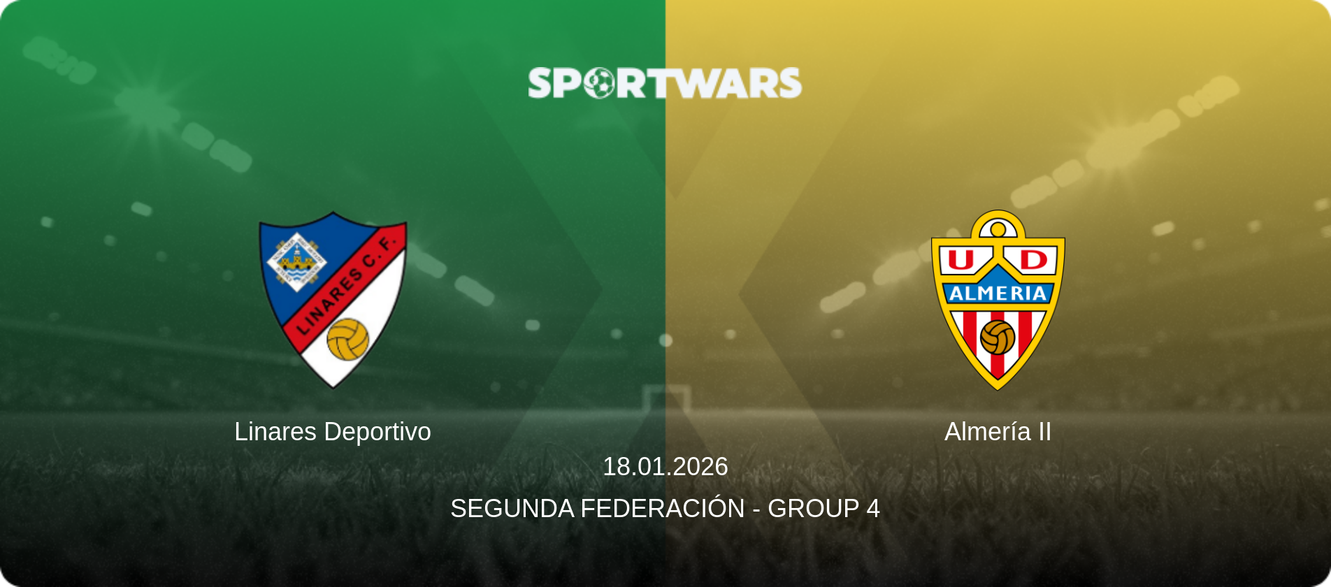 Linares Deportivo — Almería II, 18.01.2026 — Segunda Federación - Group 4 (match preview)