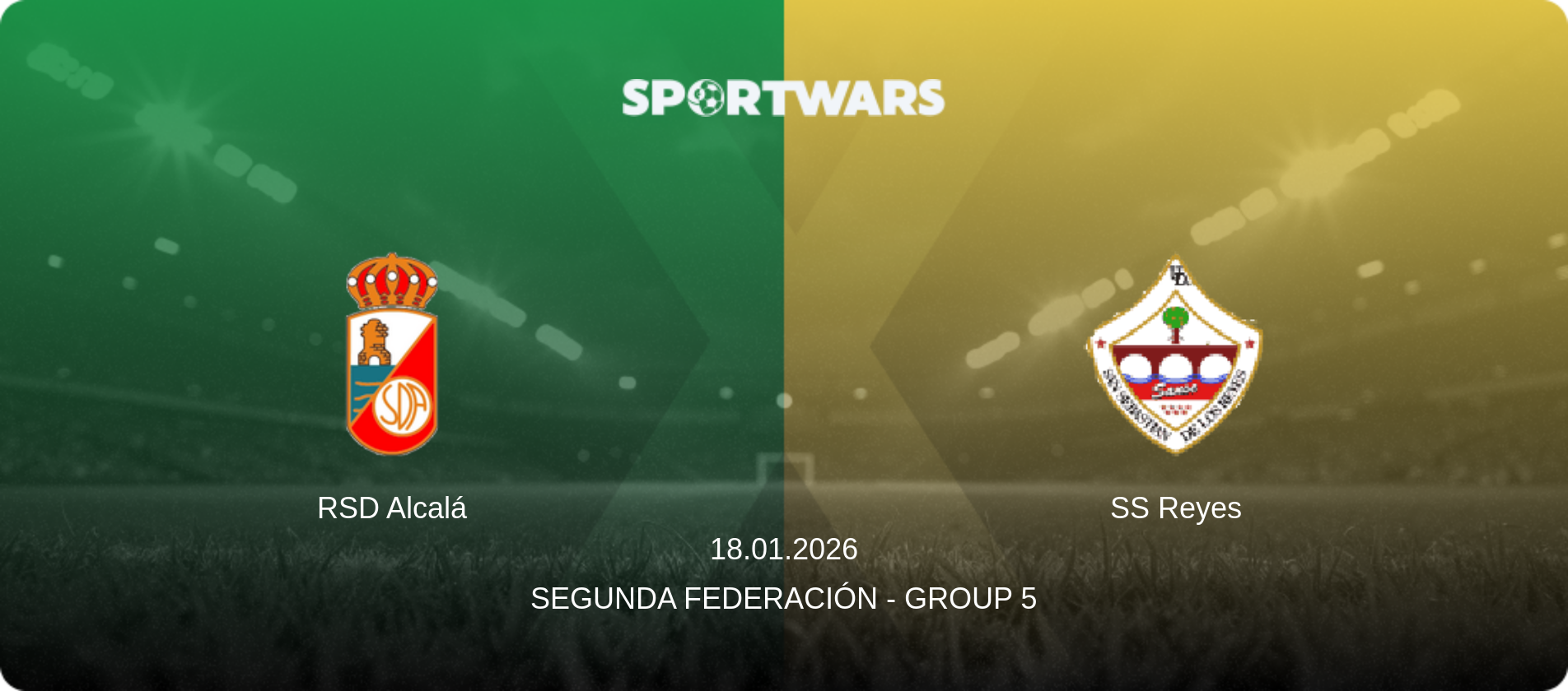RSD Alcalá — SS Reyes, 18.01.2026 — Segunda Federación - Group 5 (match preview)
