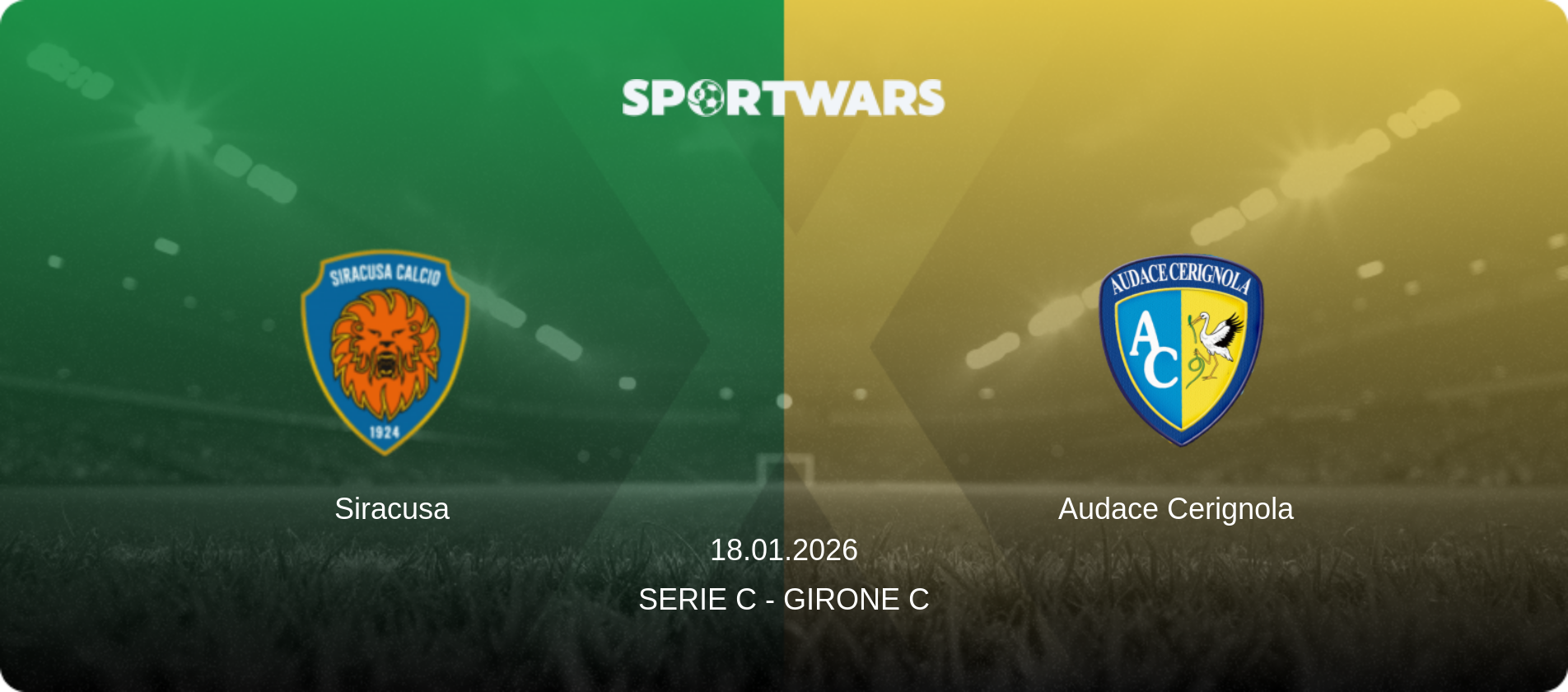 Siracusa — Audace Cerignola, 18.01.2026 — Serie C - Girone C (match preview)