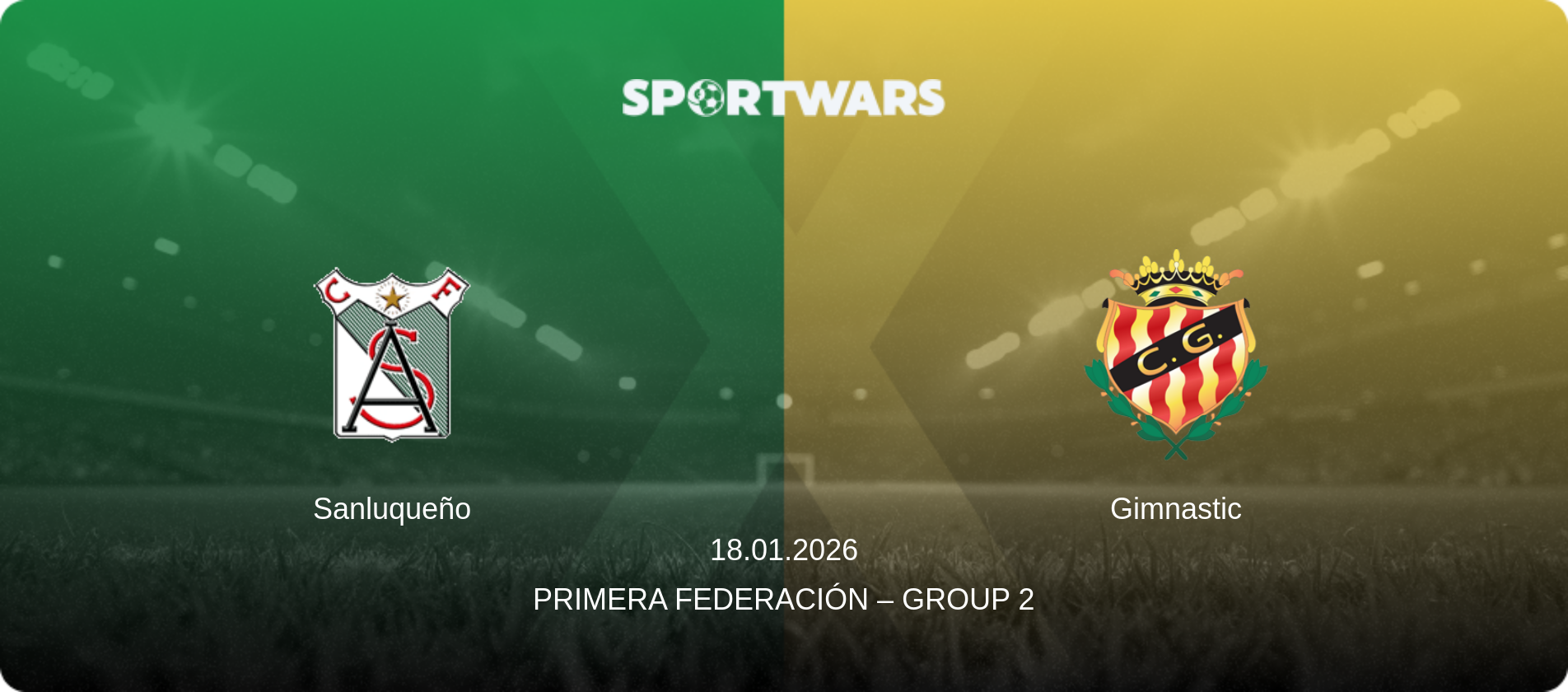 Sanluqueño — Gimnastic, 18.01.2026 — Primera Federación – Group 2 (match preview)