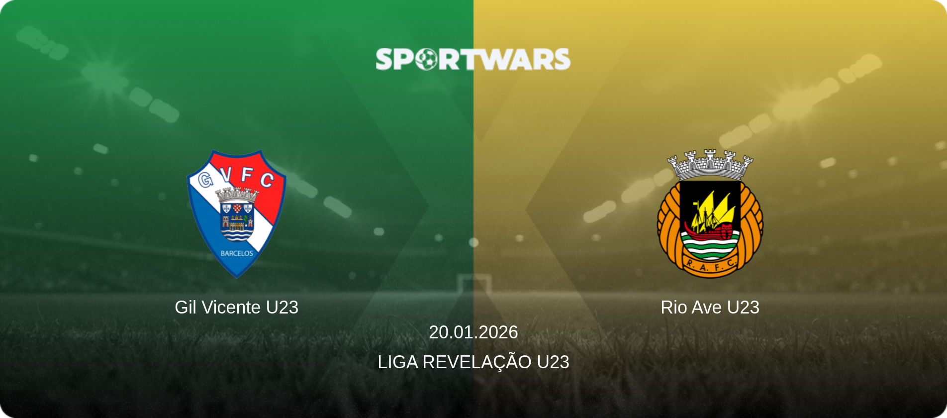 Gil Vicente U23 — Rio Ave U23, 20.01.2026 — Liga Revelação U23 (match preview)