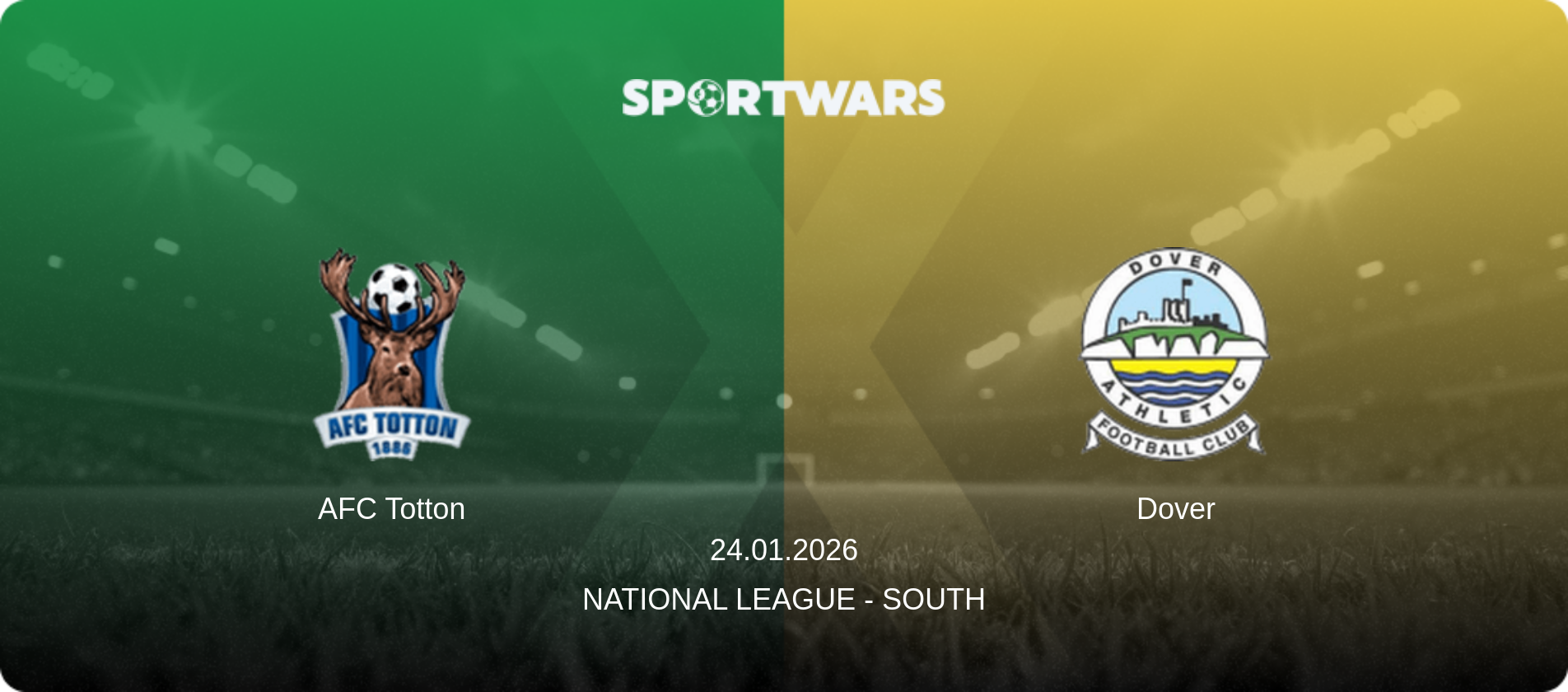 AFC Totton — Dover, 24.01.2026 — National League - South (match preview)