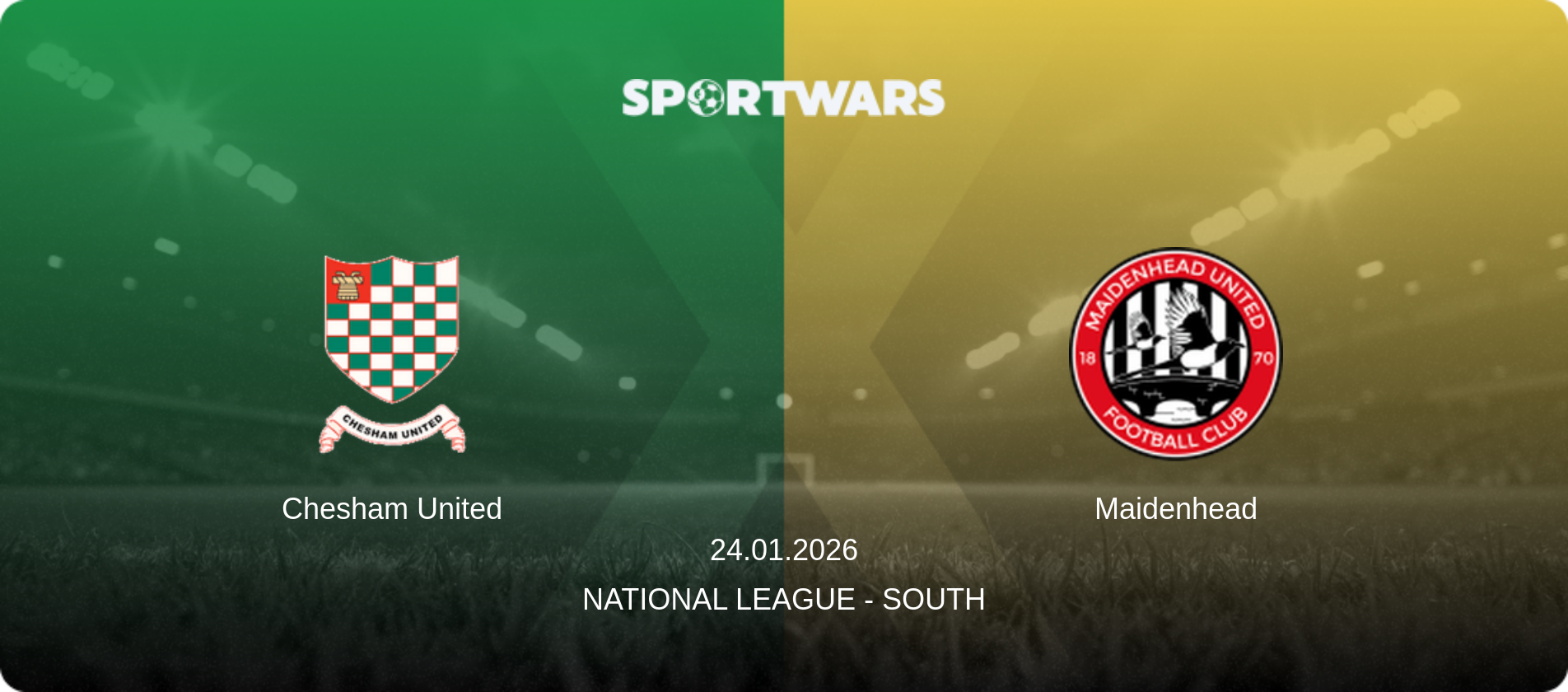 Chesham United — Maidenhead, 24.01.2026 — National League - South (match preview)