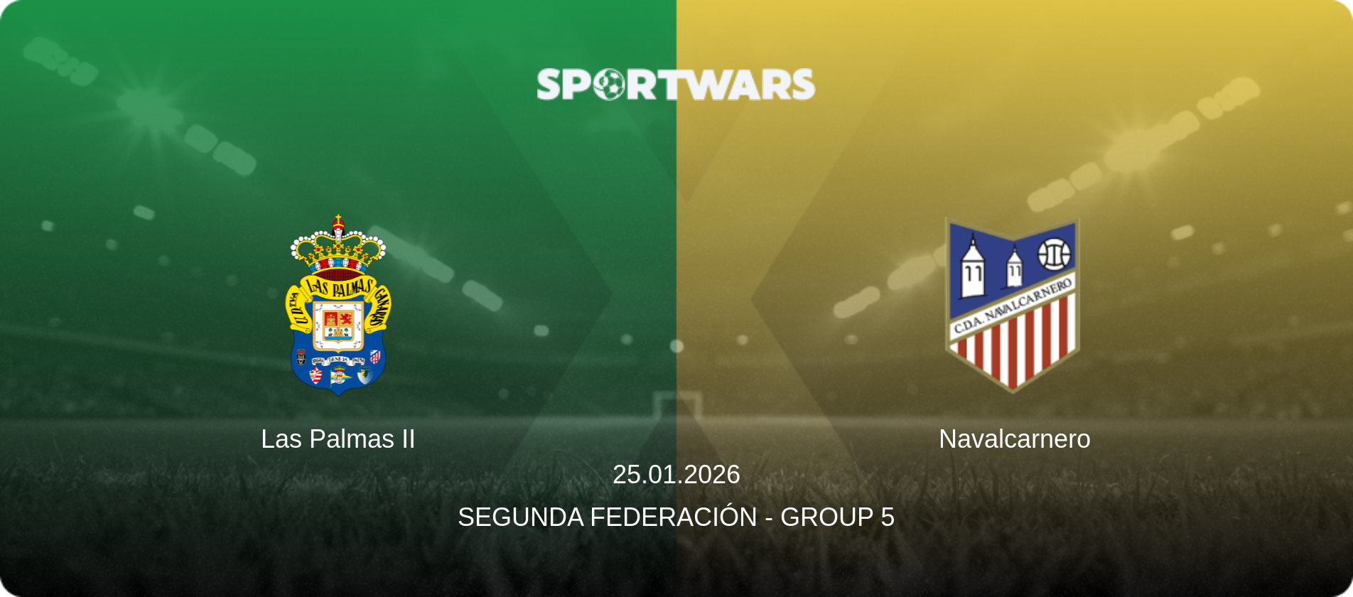 Las Palmas II — Navalcarnero, 25.01.2026 — Segunda Federación - Group 5 (match preview)