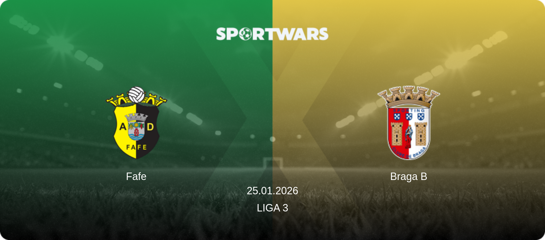 Fafe — Braga B, 25.01.2026 — Liga 3 (match preview)