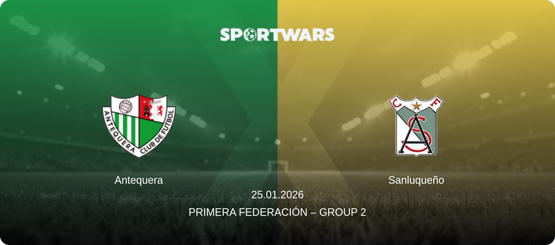 Antequera — Sanluqueño, 25.01.2026 — Primera Federación – Group 2 (match preview)
