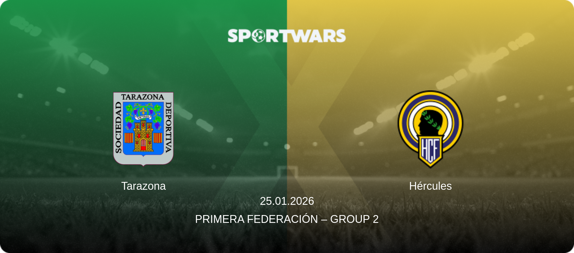 Tarazona — Hércules, 25.01.2026 — Primera Federación – Group 2 (match preview)
