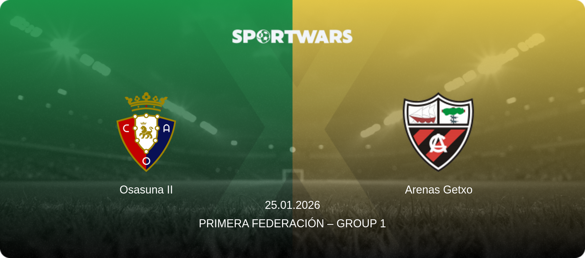 Osasuna II — Arenas Getxo, 25.01.2026 — Primera Federación – Group 1 (match preview)