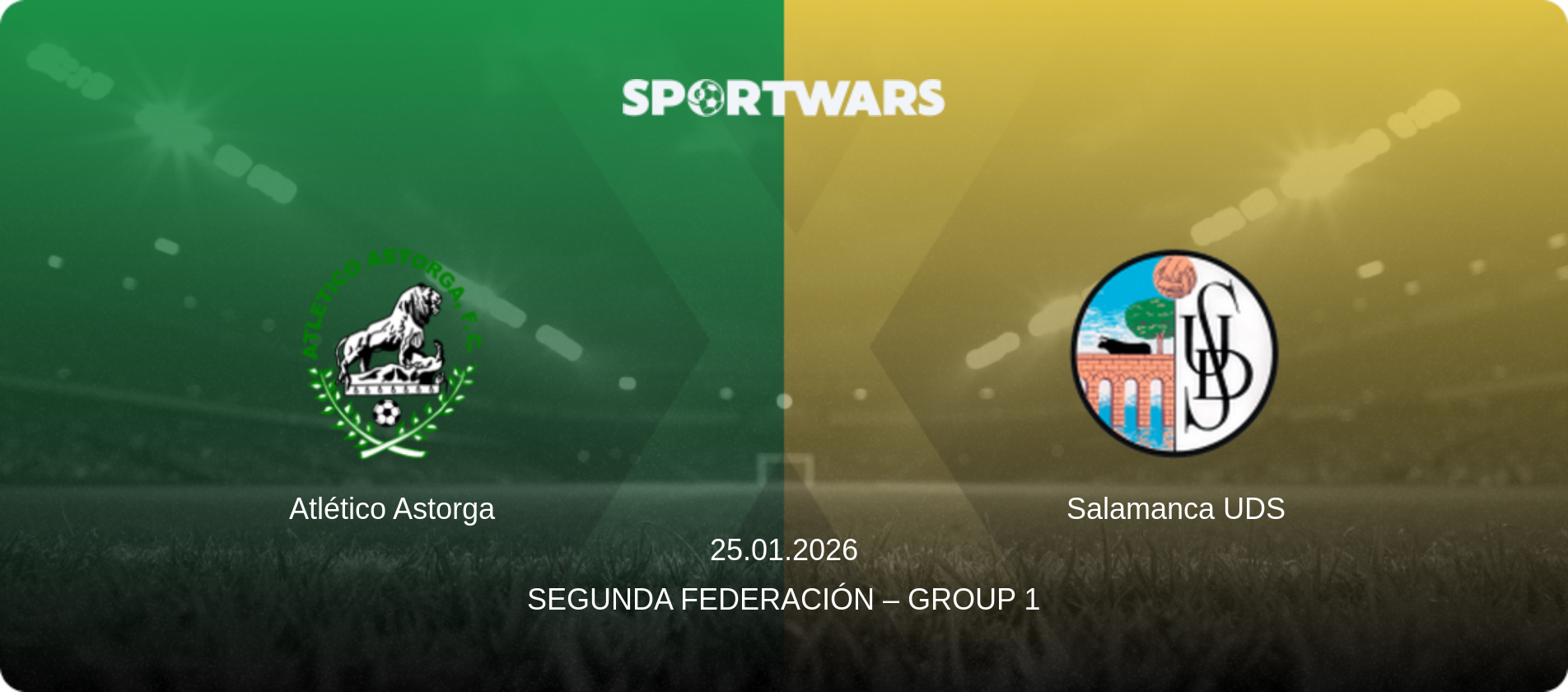 Atlético Astorga — Salamanca UDS, 25.01.2026 — Segunda Federación – Group 1 (match preview)