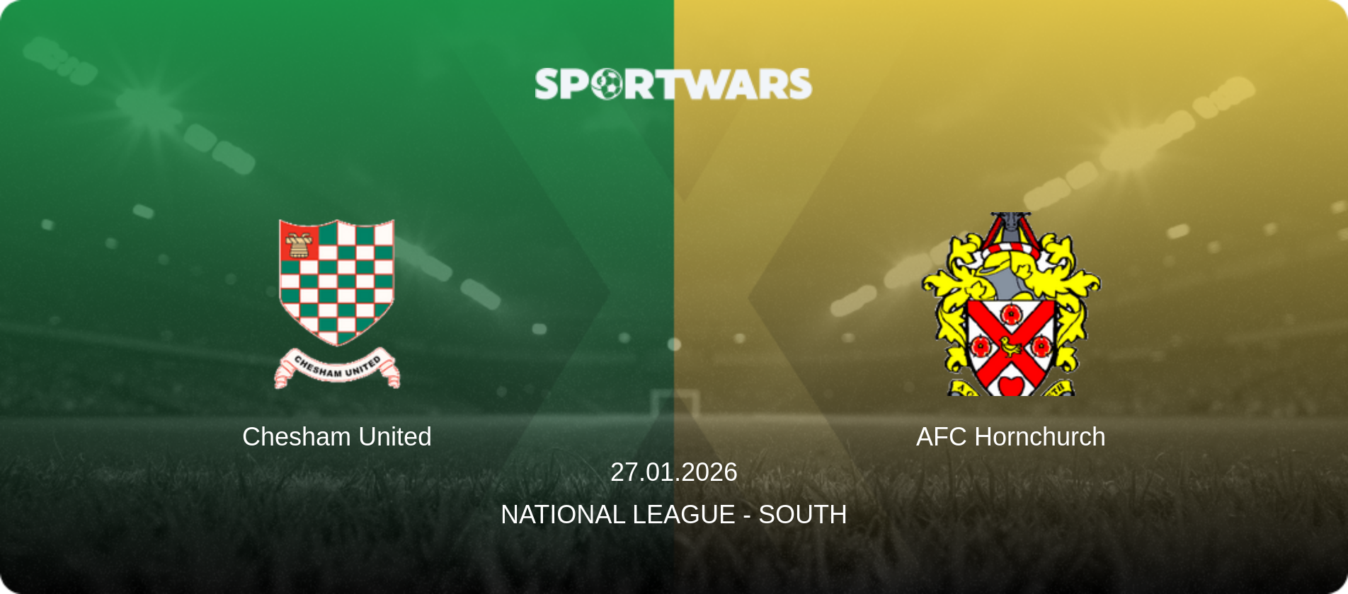 Chesham United — AFC Hornchurch, 27.01.2026 — National League - South (match preview)