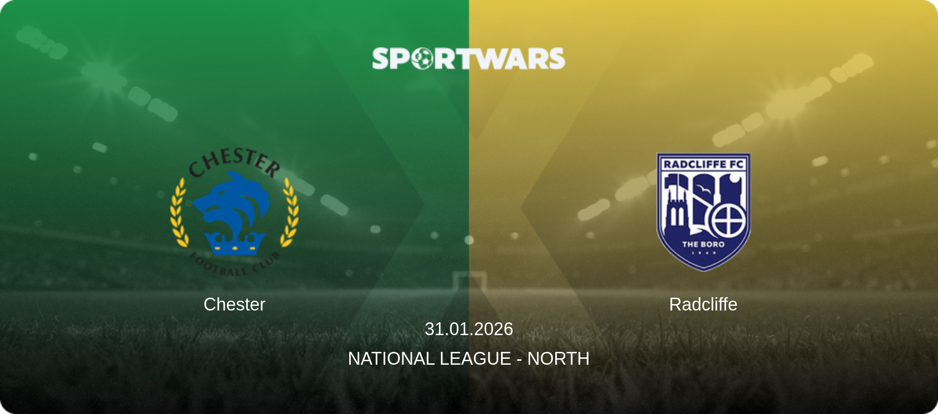 Chester — Radcliffe, 31.01.2026 — National League - North (match preview)