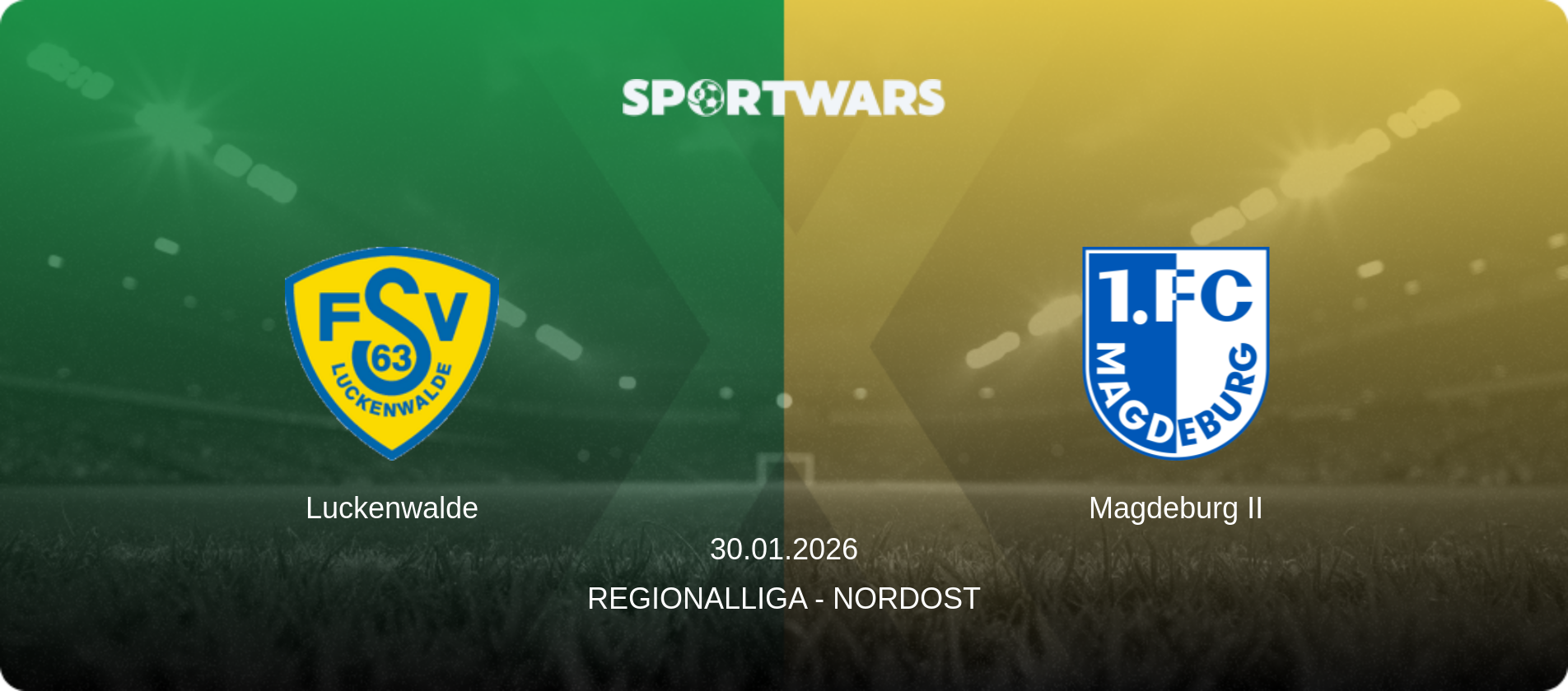 Luckenwalde — Magdeburg II, 01.02.2026 — Regionalliga - Nordost (match preview)