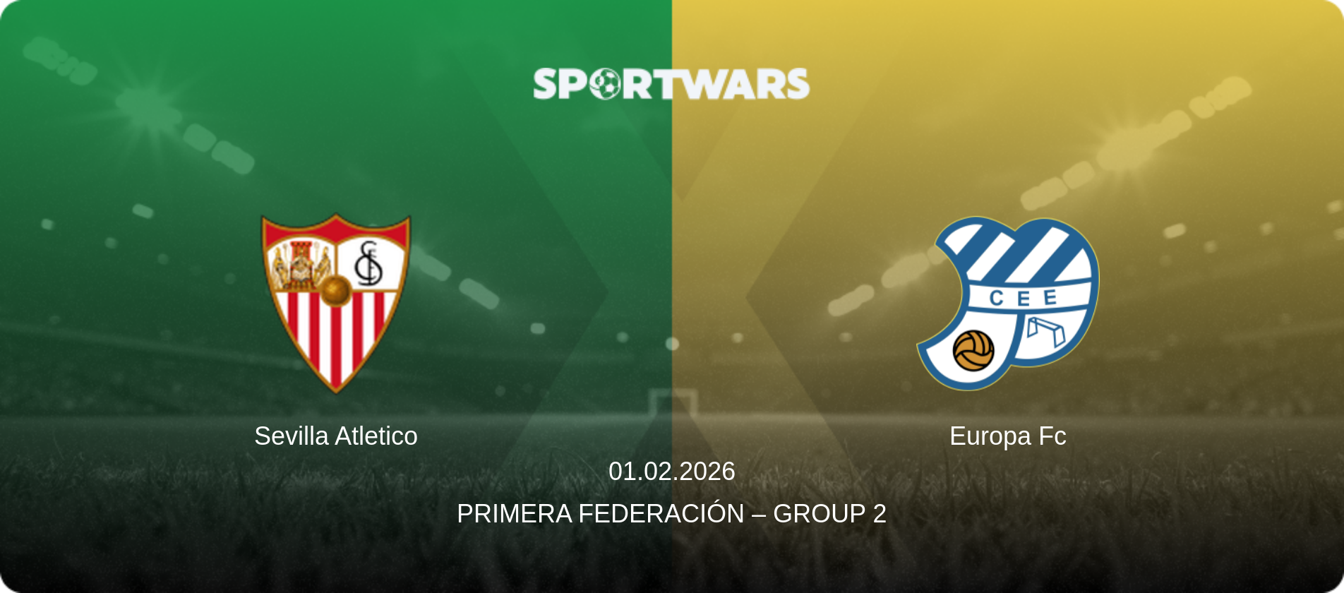 Sevilla Atletico — Europa Fc, 01.02.2026 — Primera Federación – Group 2 (match preview)
